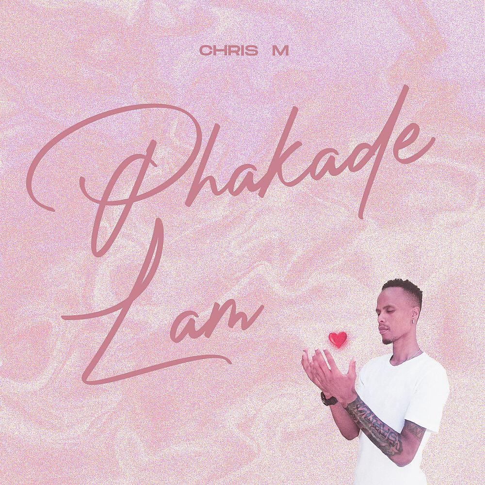 Постер альбома Phakade Lam