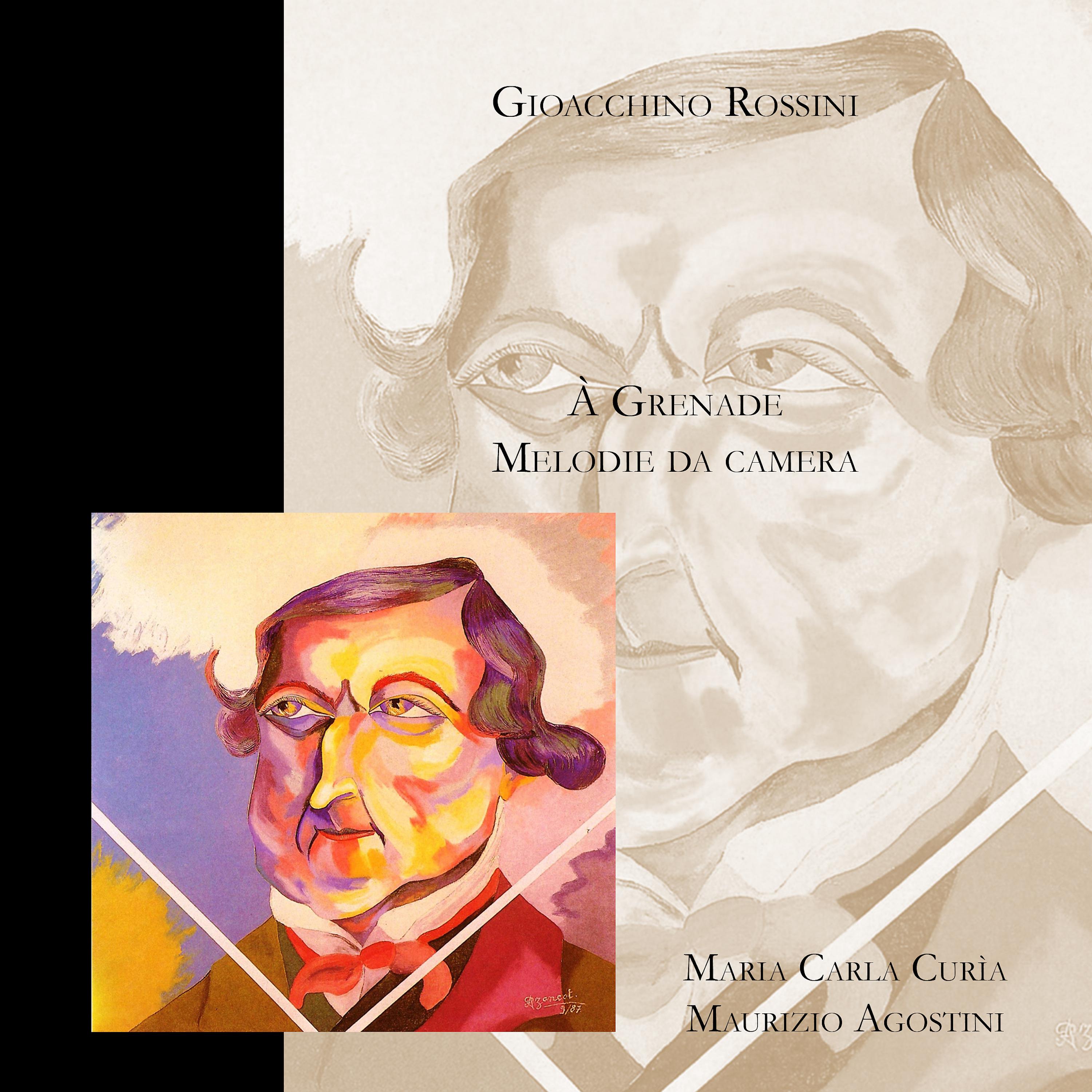 Постер альбома Gioacchino Rossini - À Grenade "La nuit règne" - Melodie da camera
