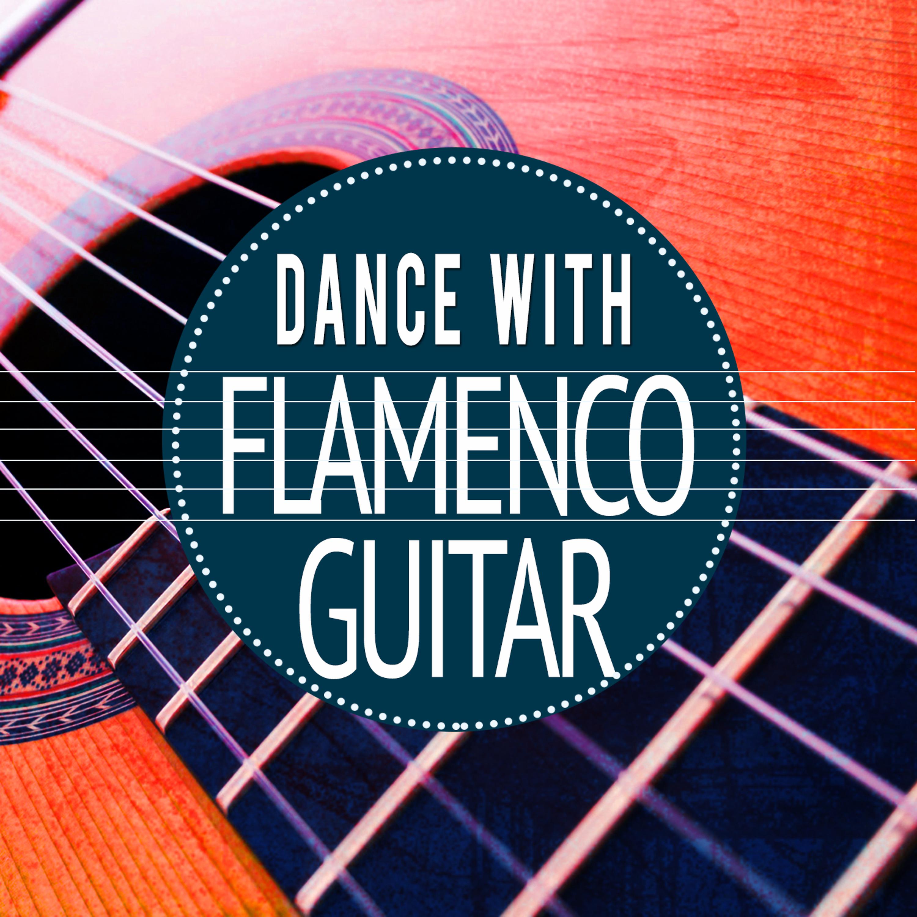 Постер альбома Dance with Flamenco Guitar