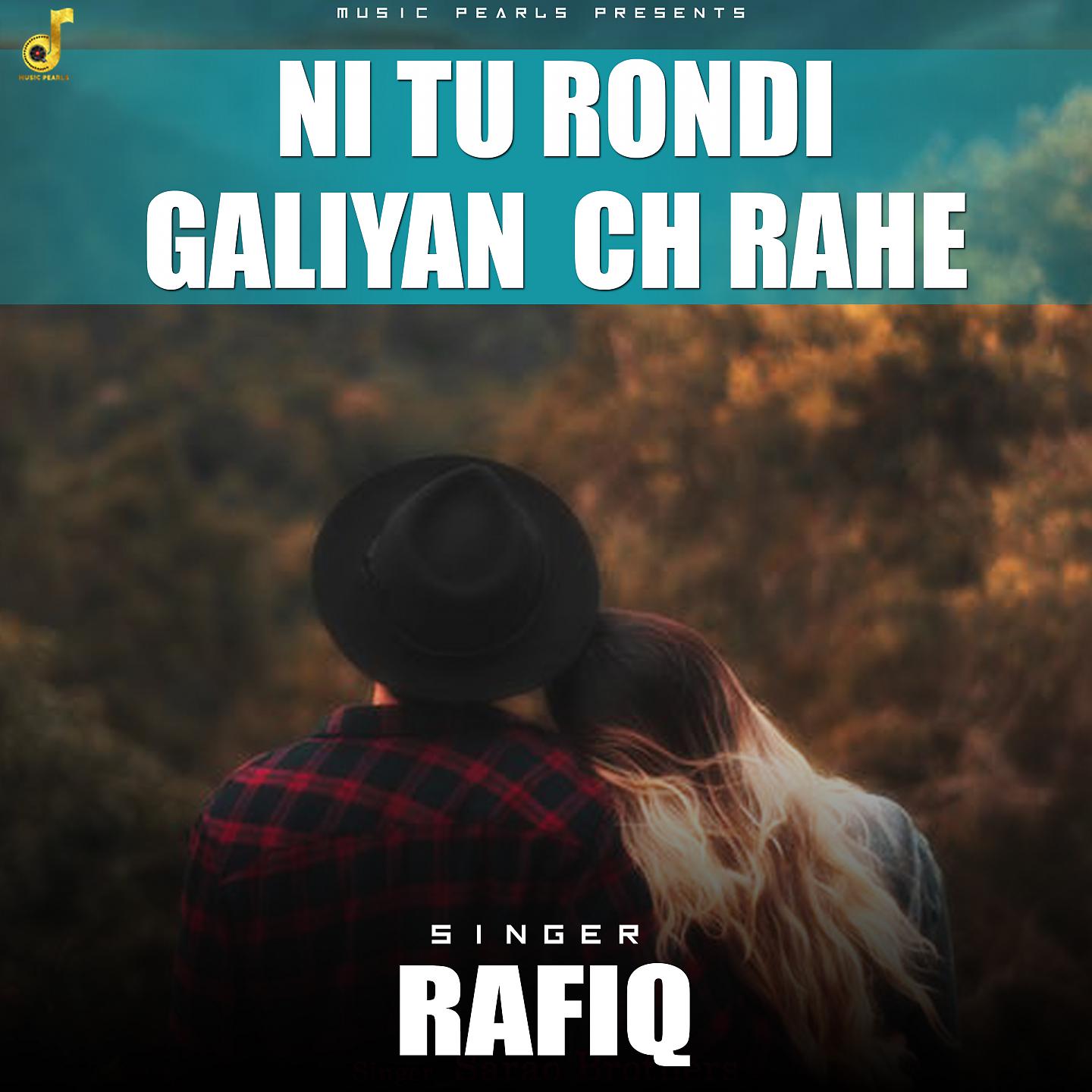 Постер альбома Ni Tun Rondi Galiyan Ch Rahe