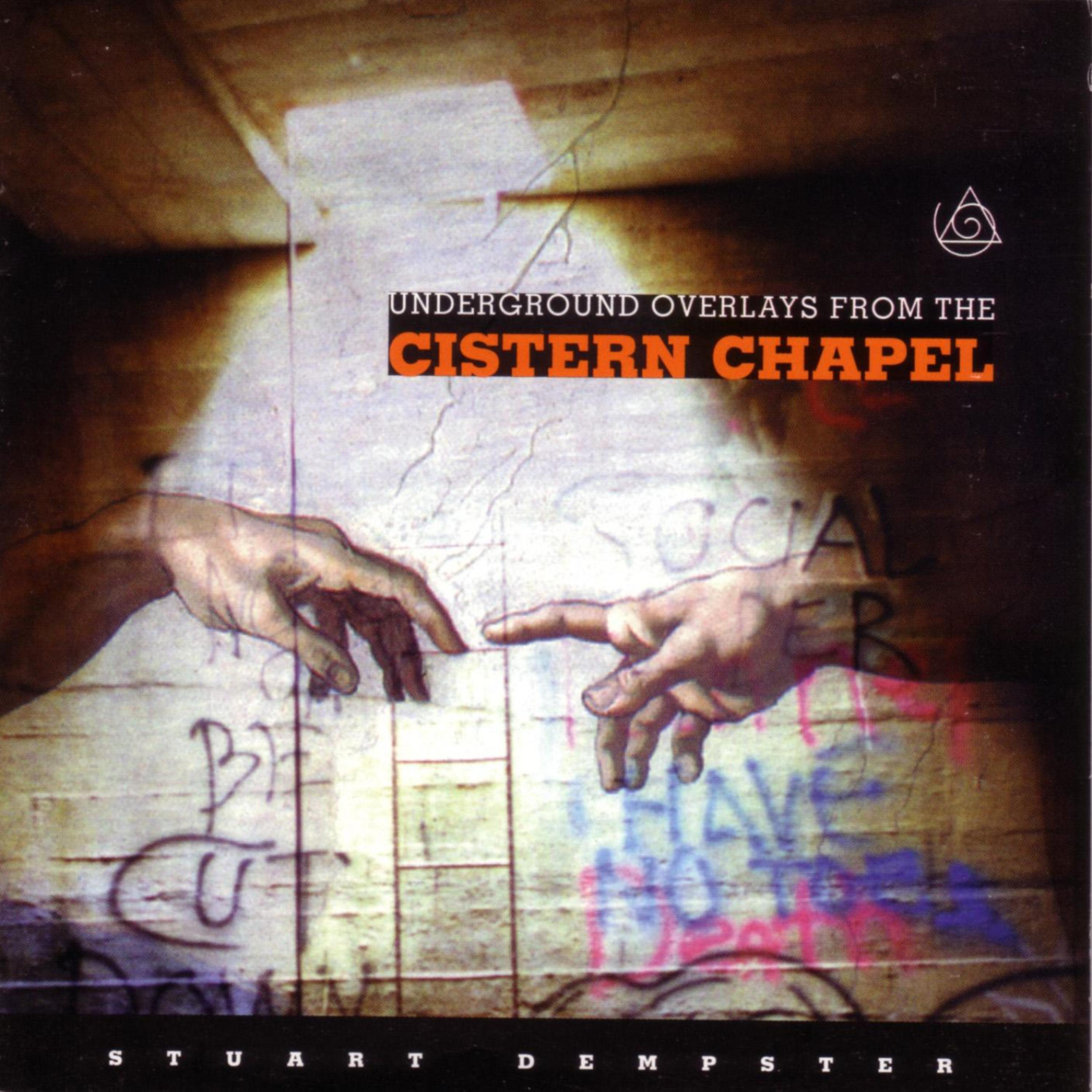 Постер альбома Underground Overlays From The Cistern Chapel