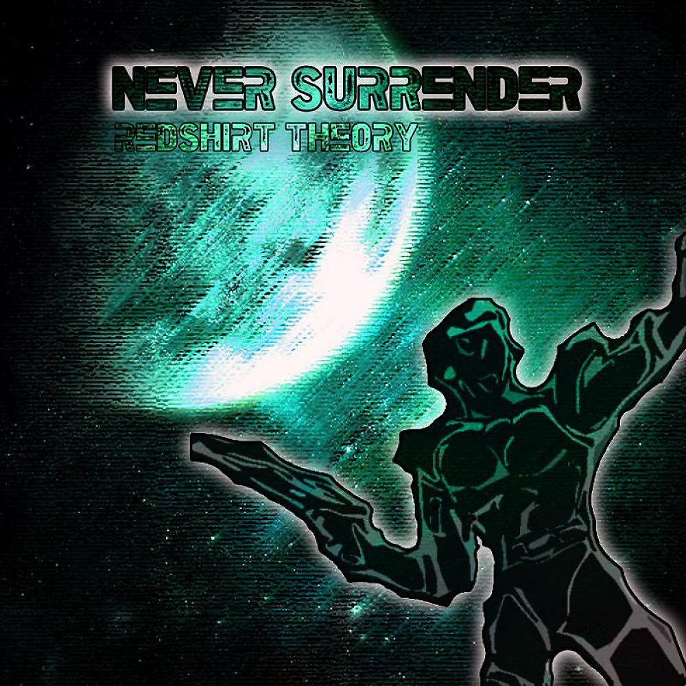 Постер альбома Never Surrender Ep