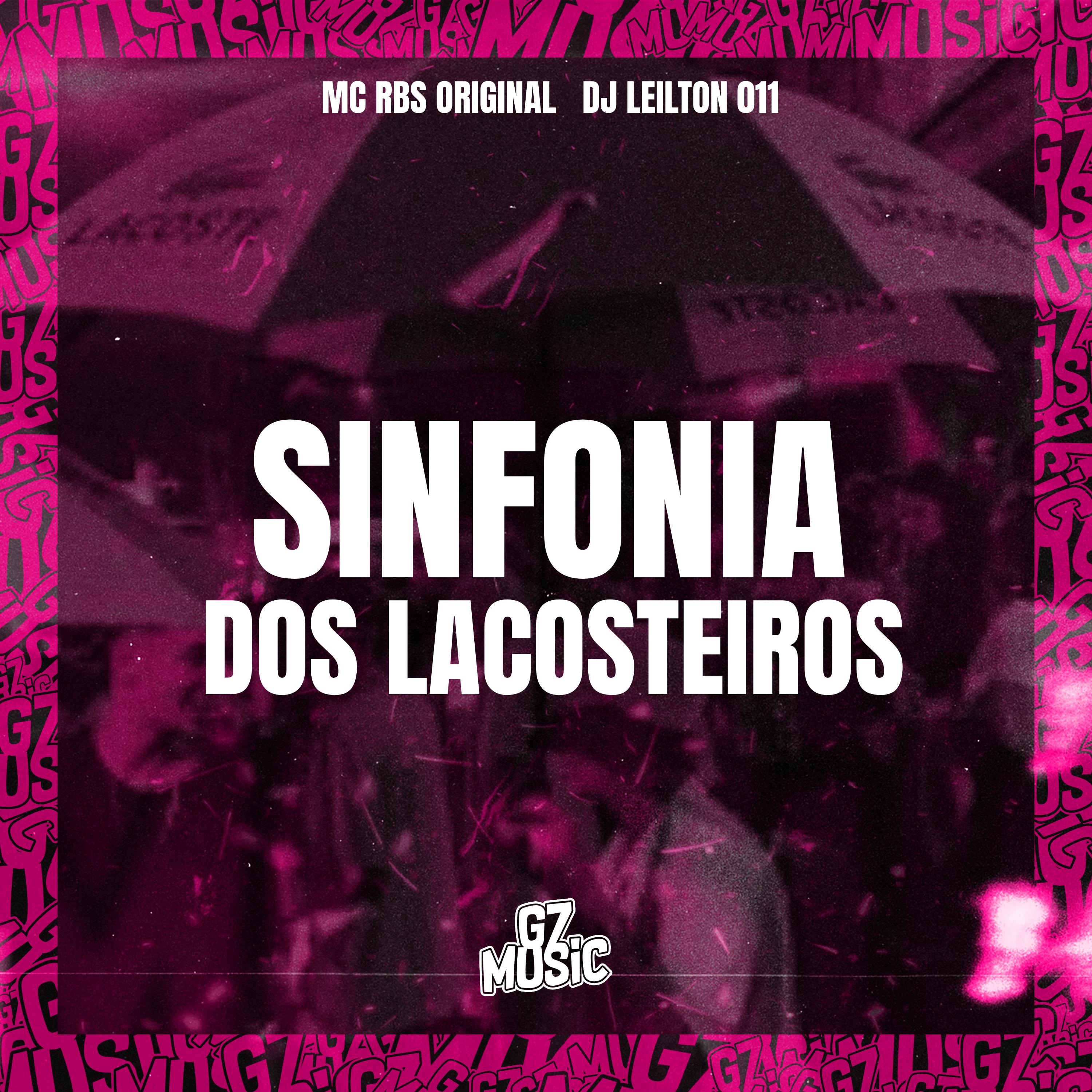 Постер альбома Sinfonia dos Lacosteiros