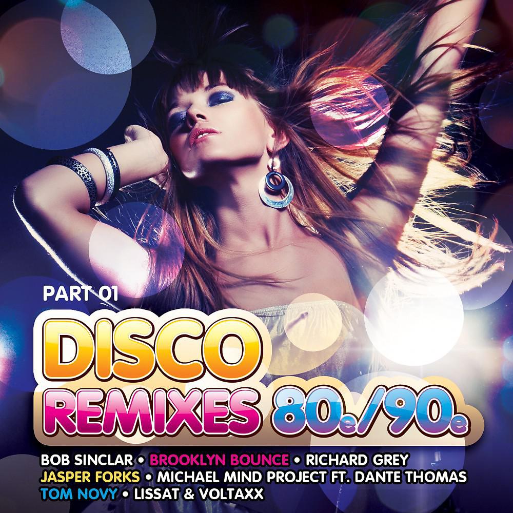 Постер альбома Disco Remixes, Pt. 1