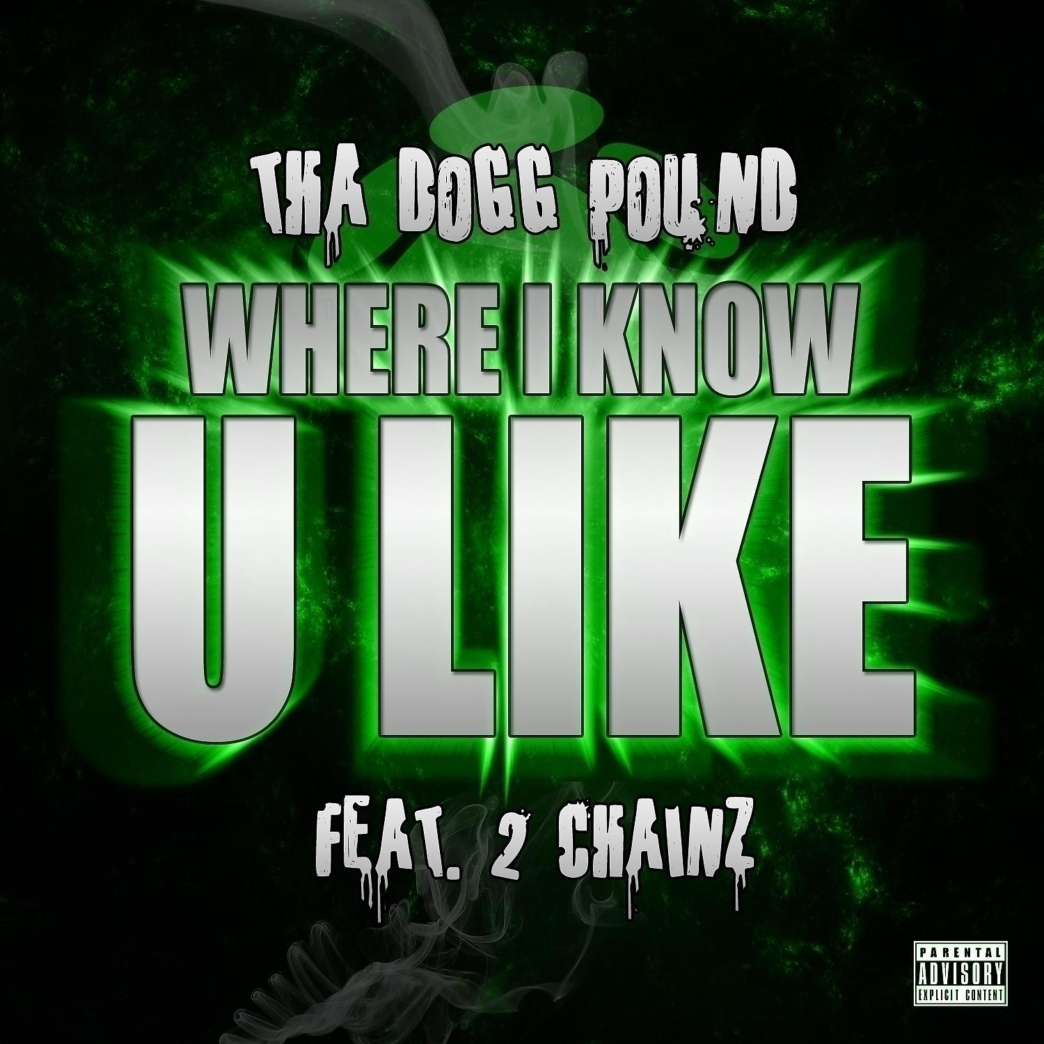 Постер альбома Where I Know U Like (feat. 2 Chainz) - Single