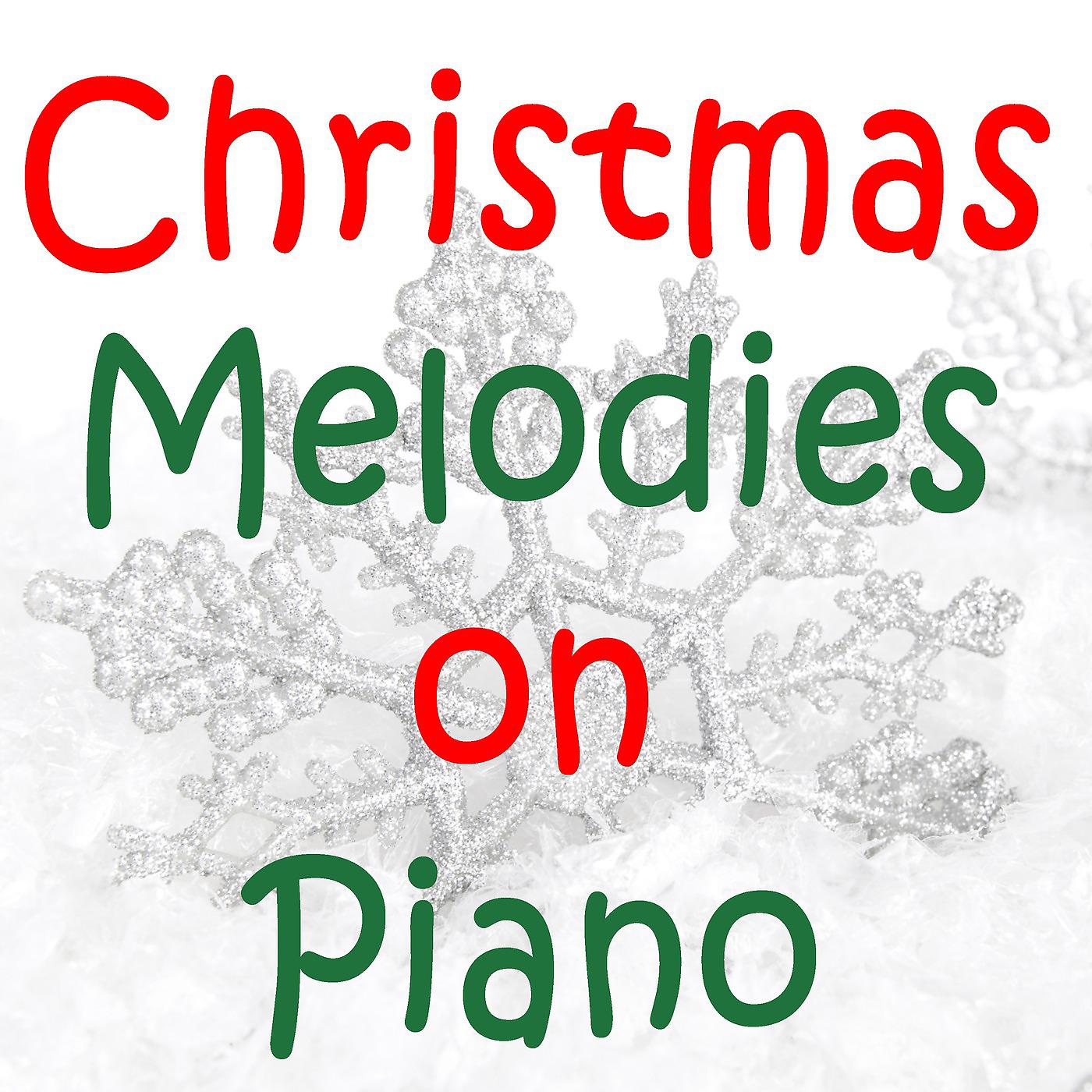 Постер альбома Christmas Melodies on Piano