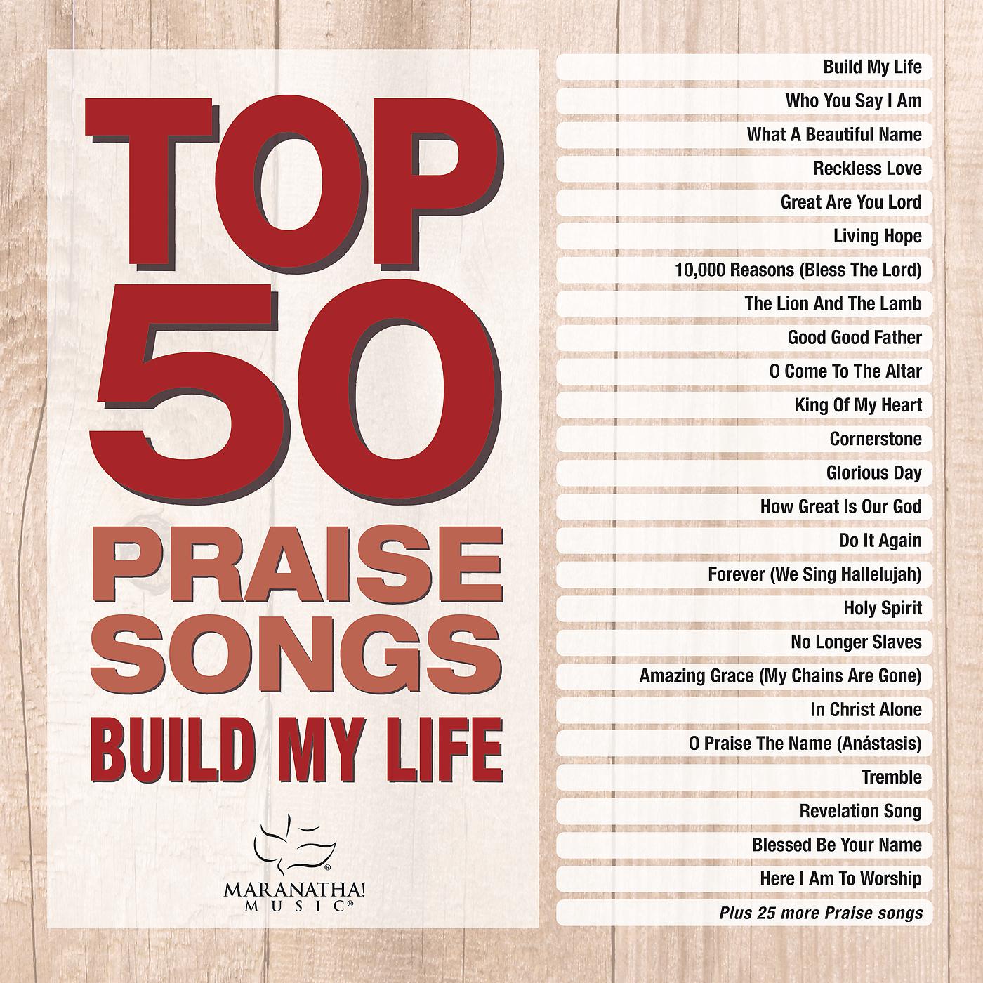 Постер альбома Top 50 Praise Songs - Build My Life