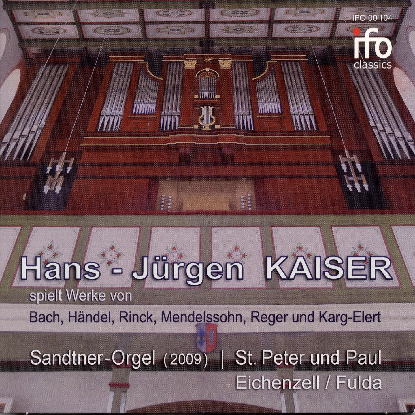 Постер альбома Bach, Handel, Rinck, Mendelssohn, Reger & Karg-Elert: Orgelwerke