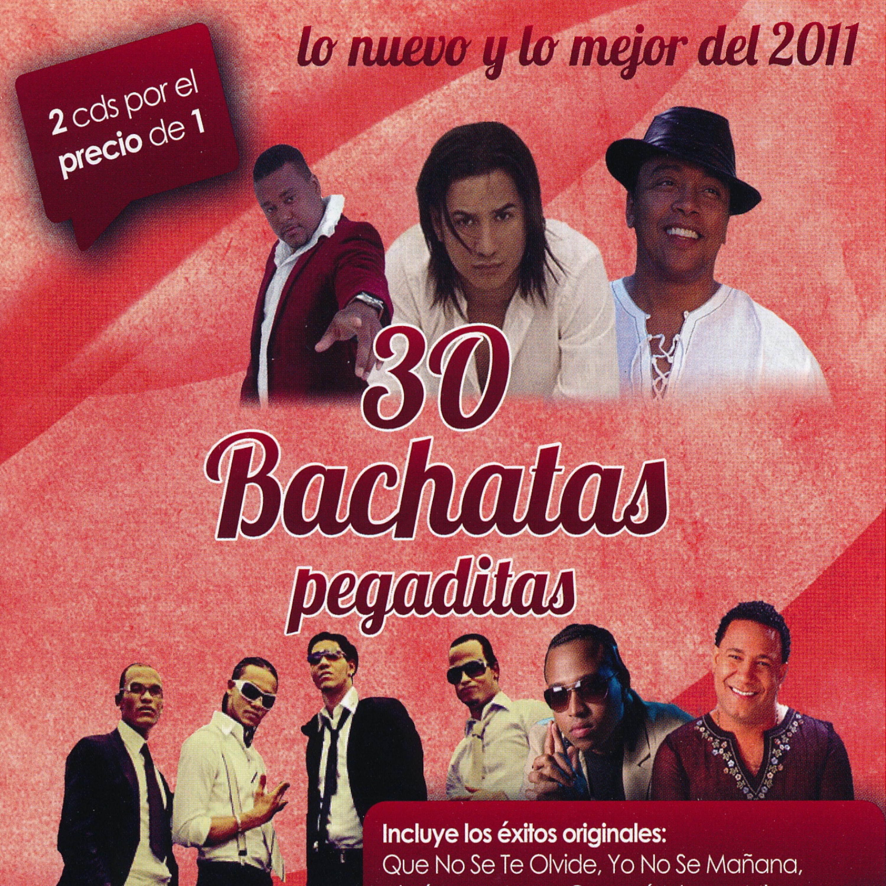 Постер альбома 30 bachatas Pegaditas Lo nuevo y lo mejor 2011