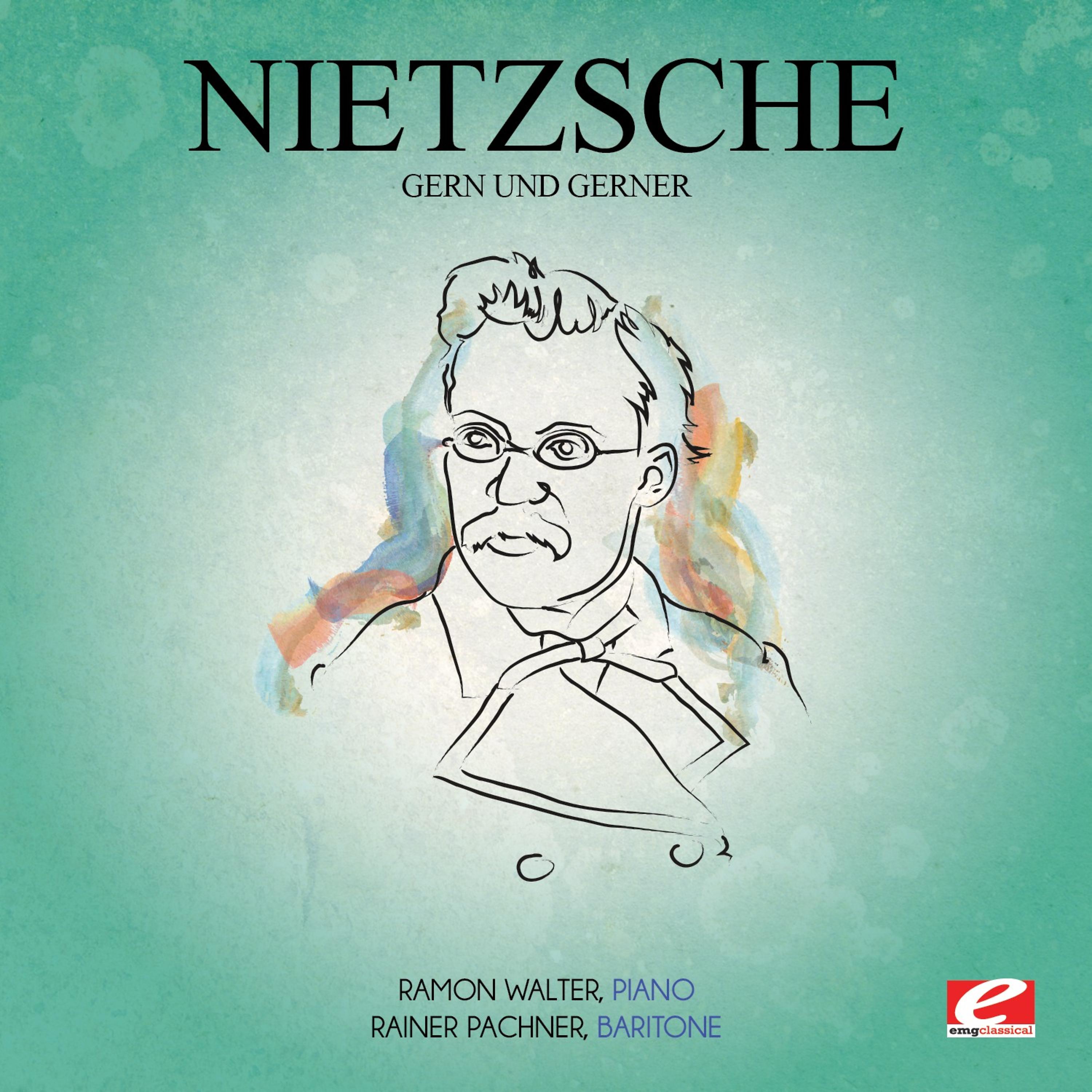 Постер альбома Nietzsche: Gern Und Gerner (Digitally Remastered)