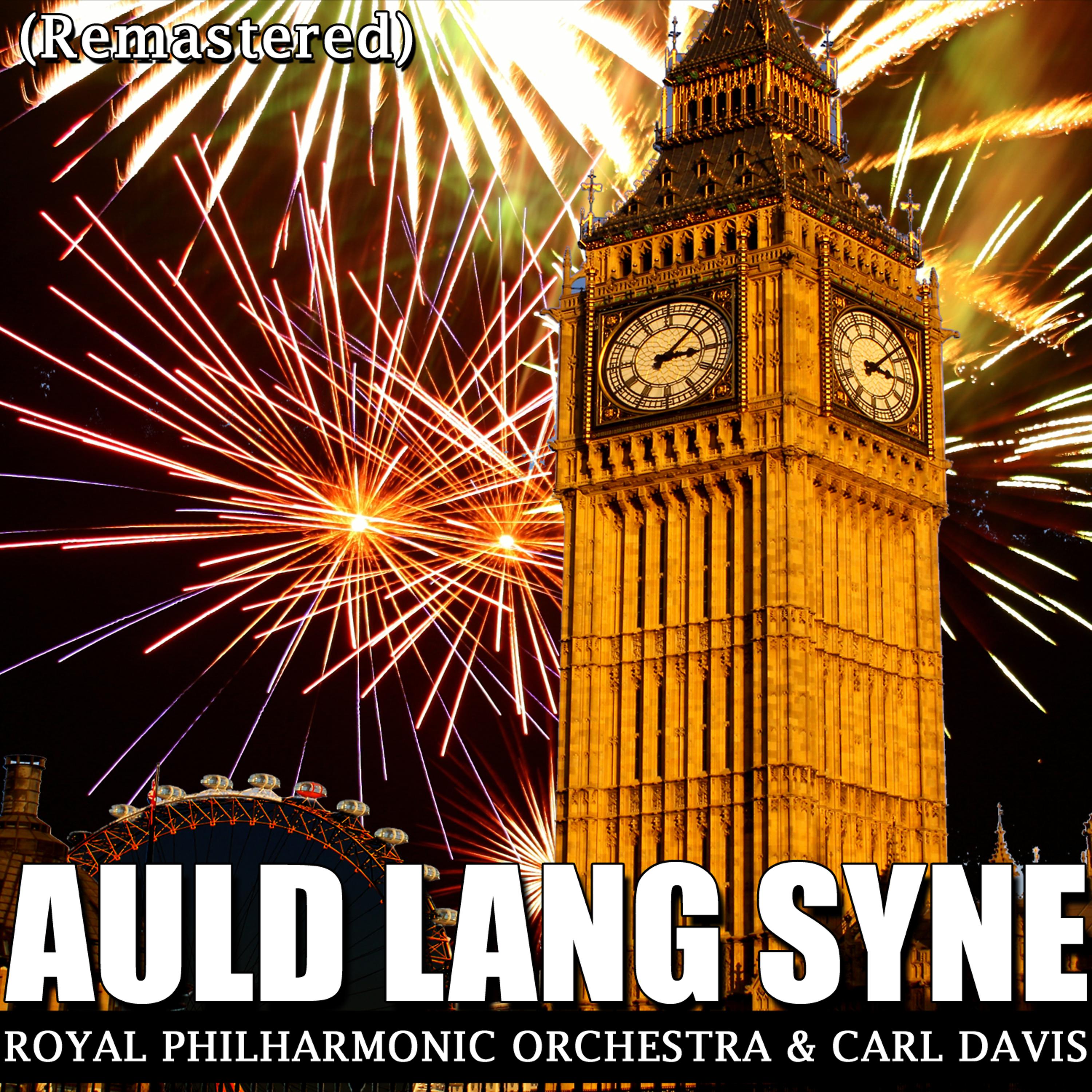 Постер альбома Auld Lang Syne (Remastered)
