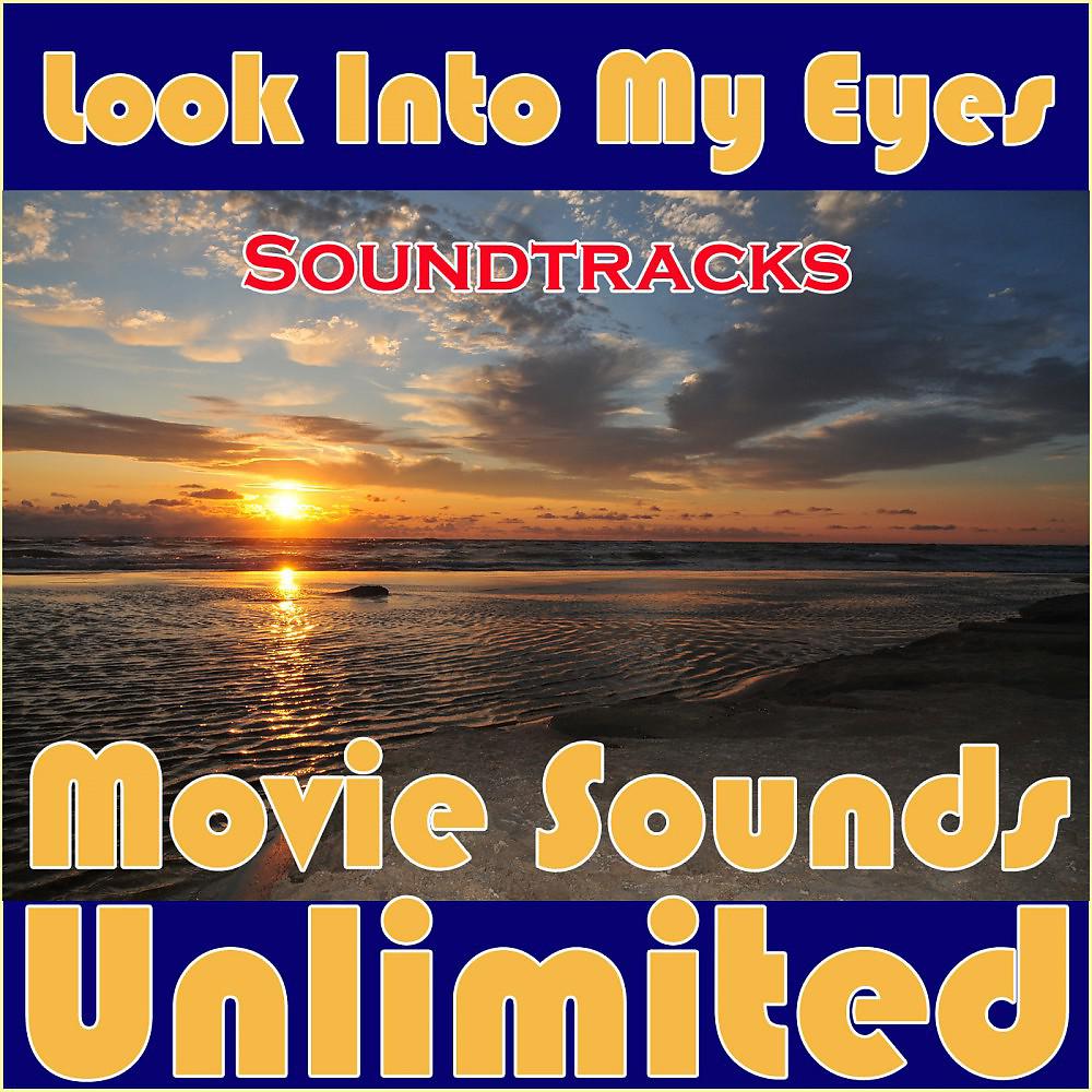 Постер альбома Look into My Eyes - Soundtracks