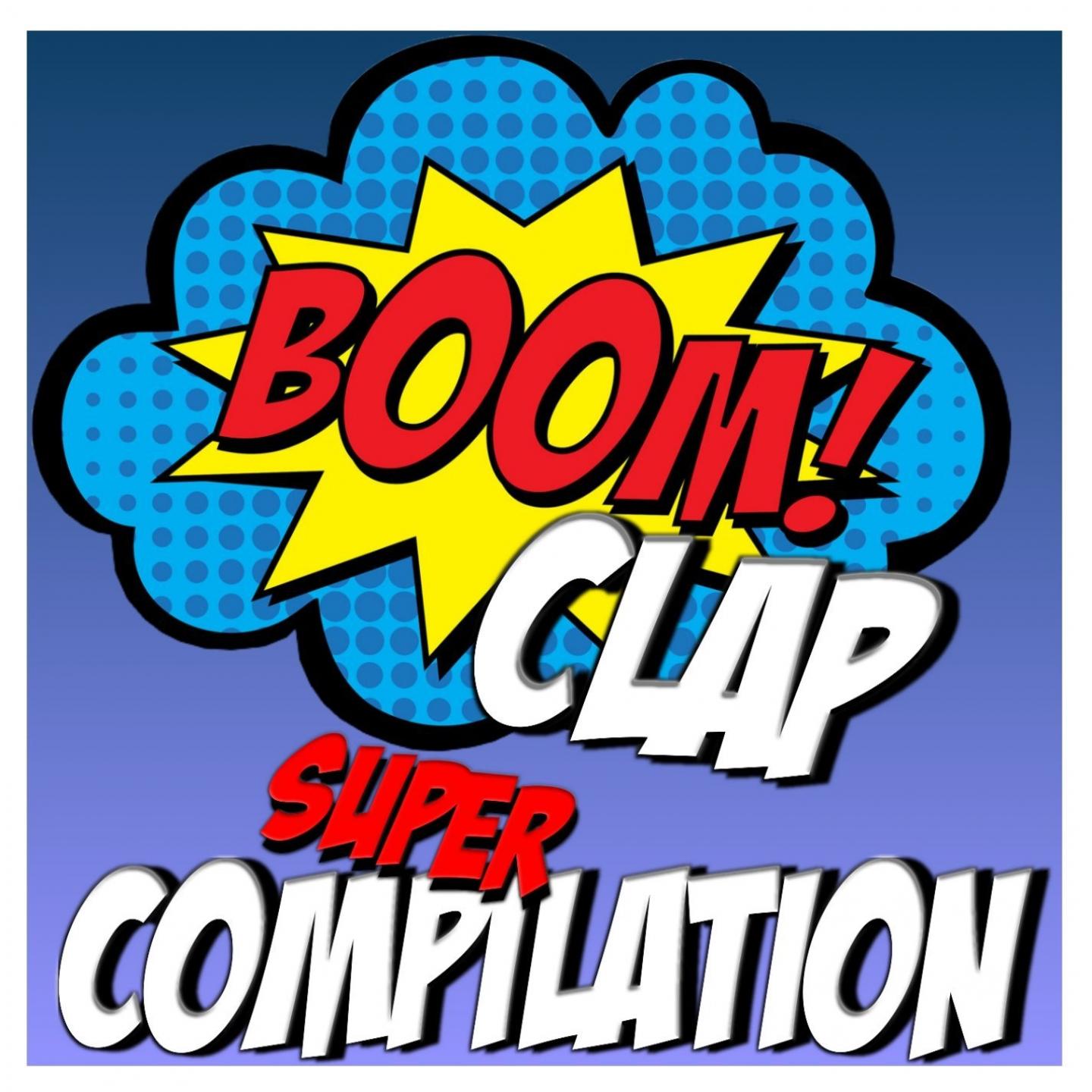 Постер альбома Boom Clap Super Compilation