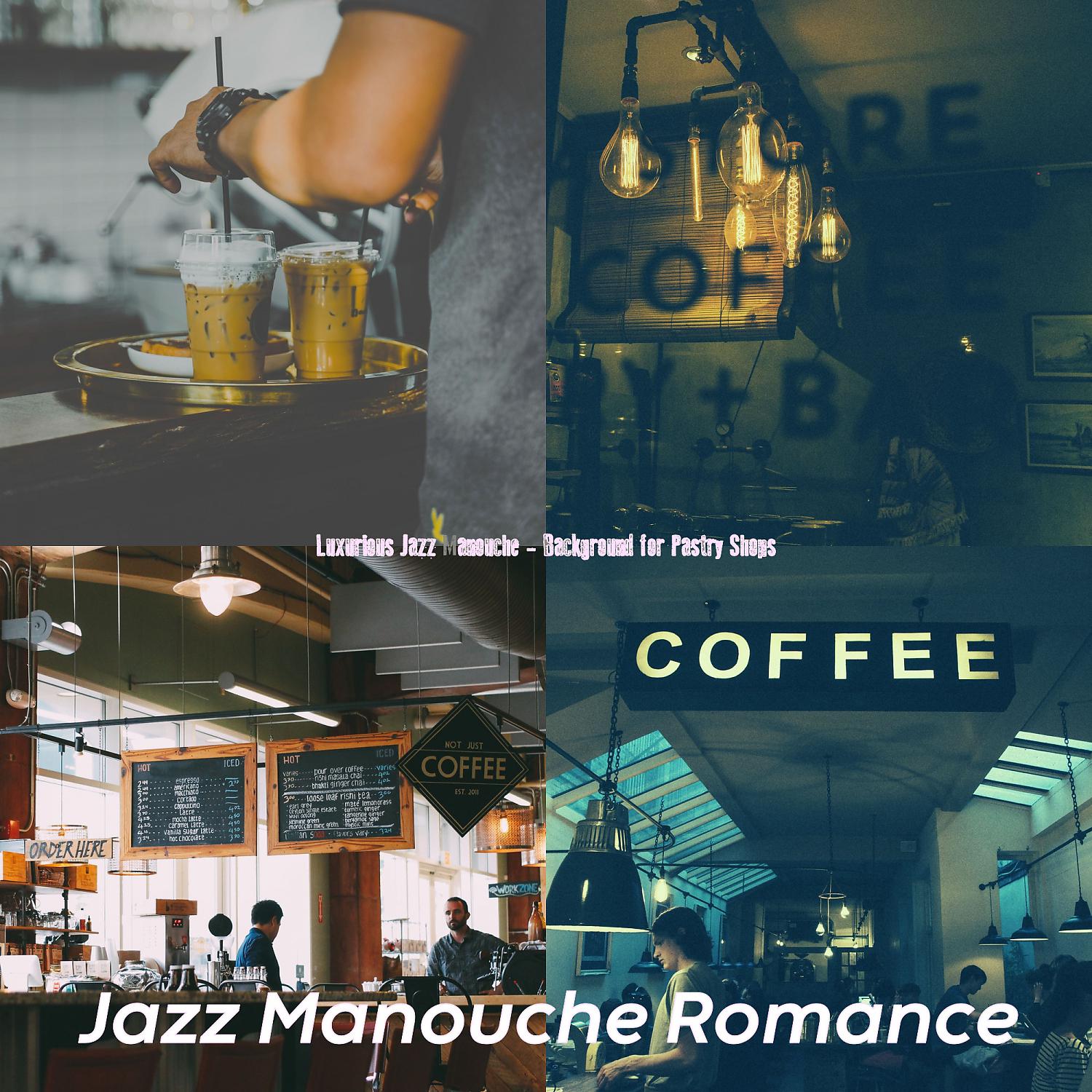 Постер альбома Luxurious Jazz Manouche - Background for Pastry Shops