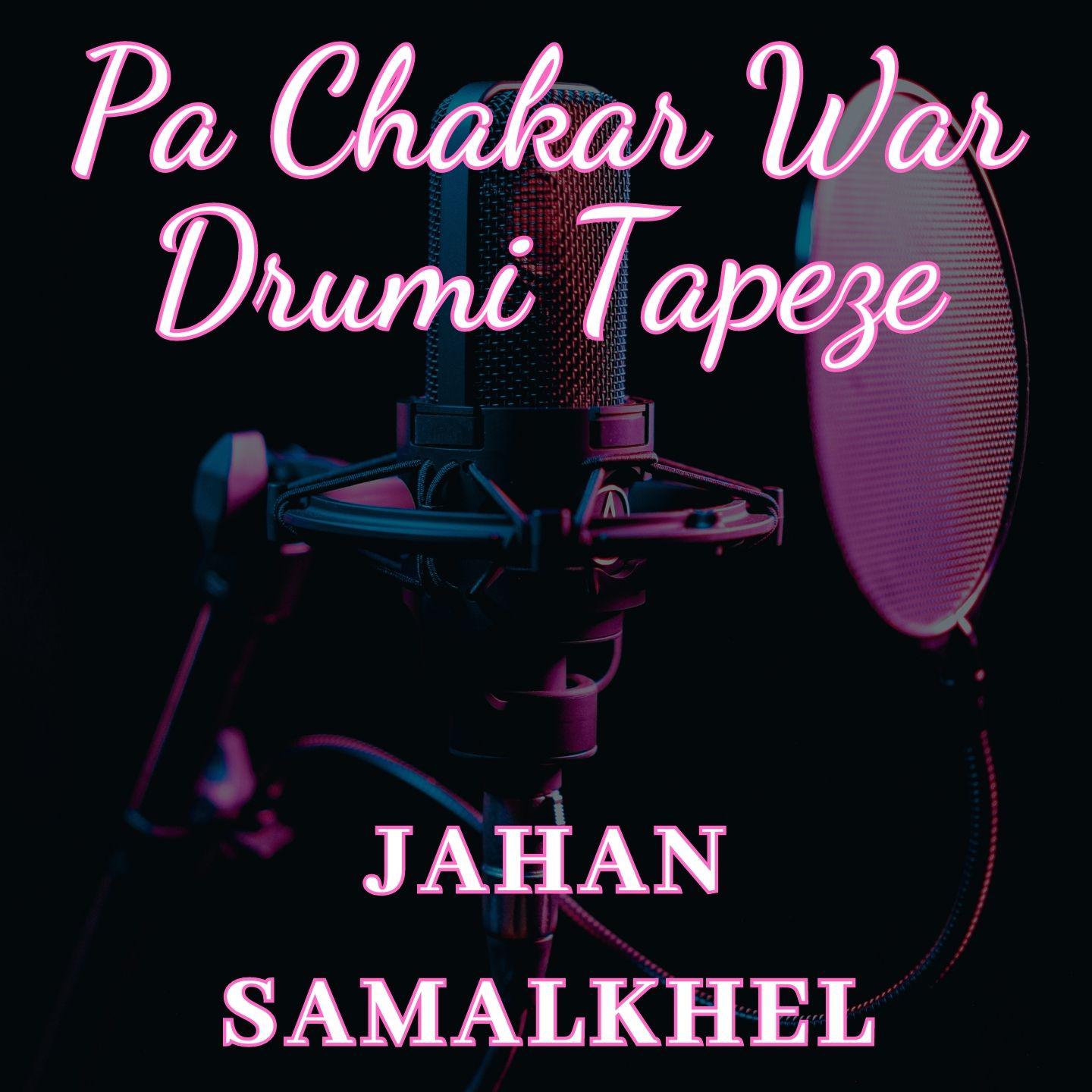 Постер альбома Pa Chakar War Drumi Tapeze
