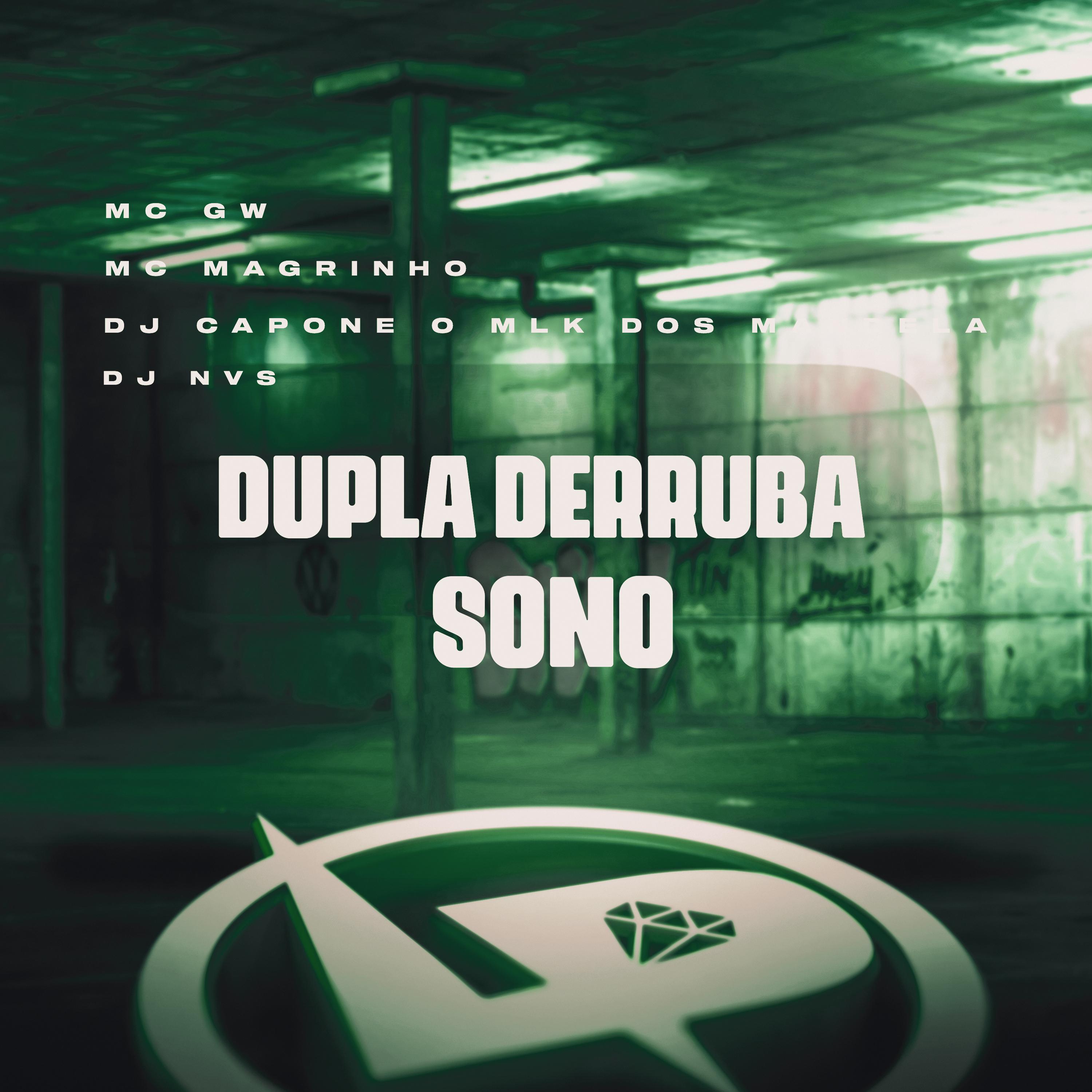 Постер альбома Dupla Derruba Sono
