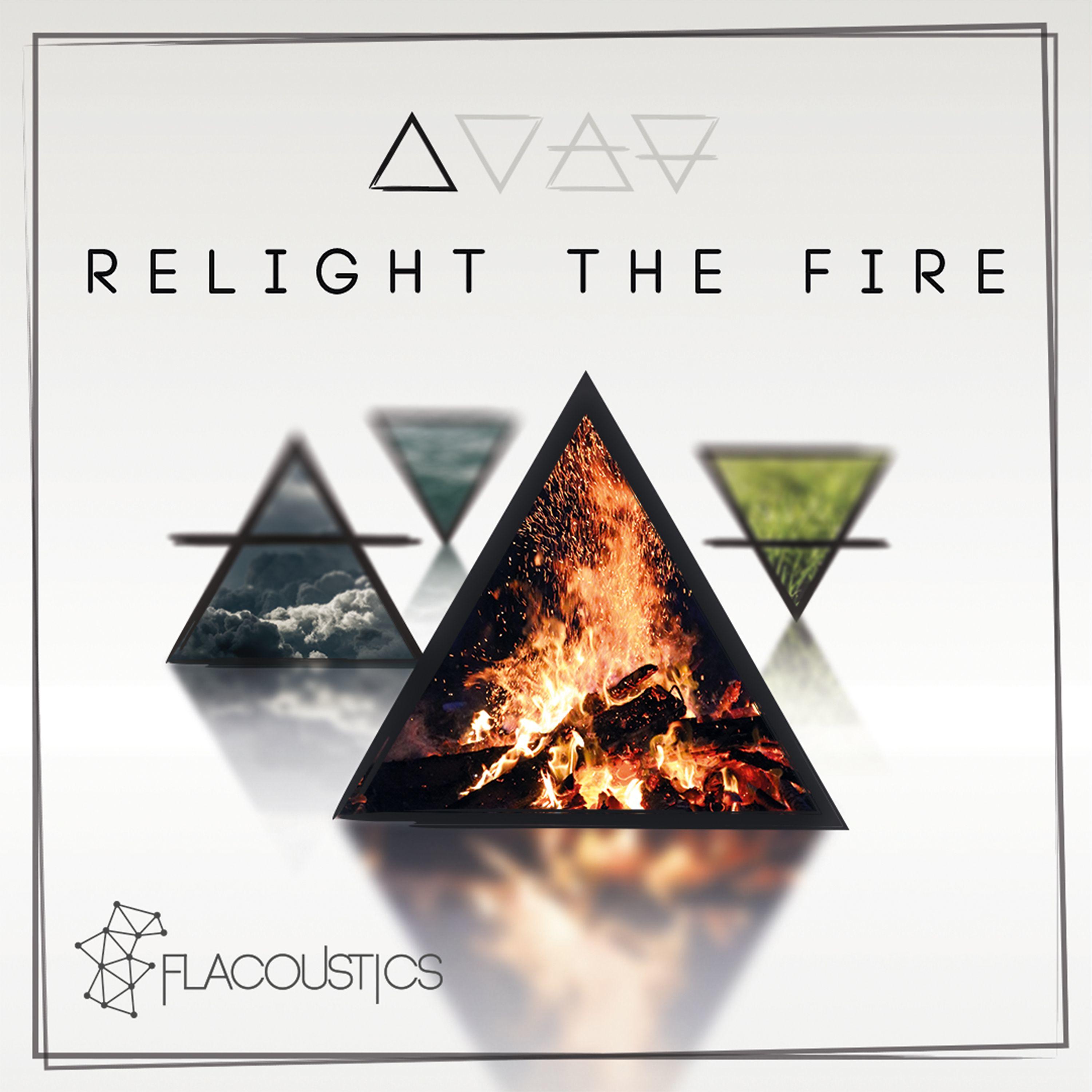 Постер альбома Relight the Fire