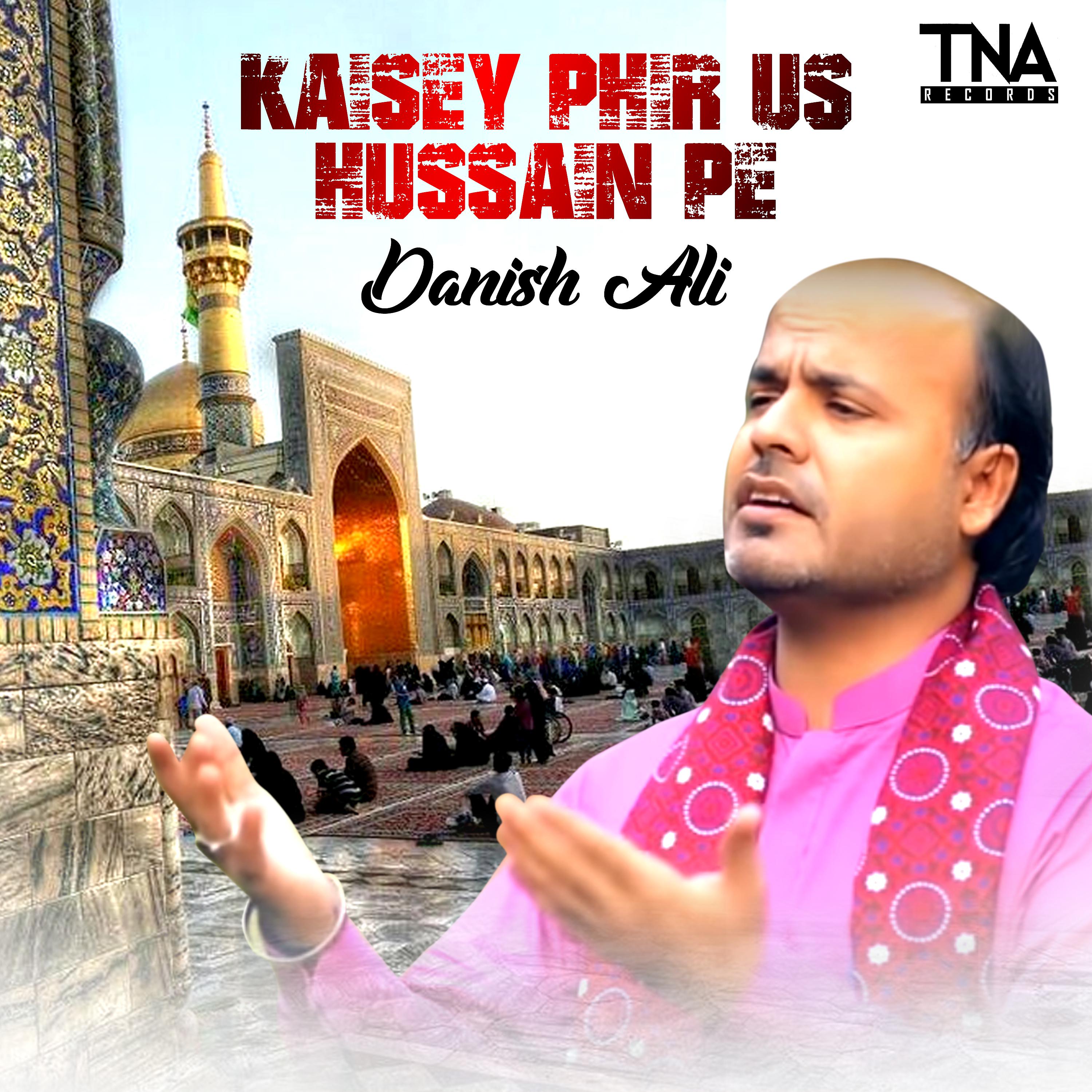 Постер альбома Kaisey Phir Us Hussain Pe - Single