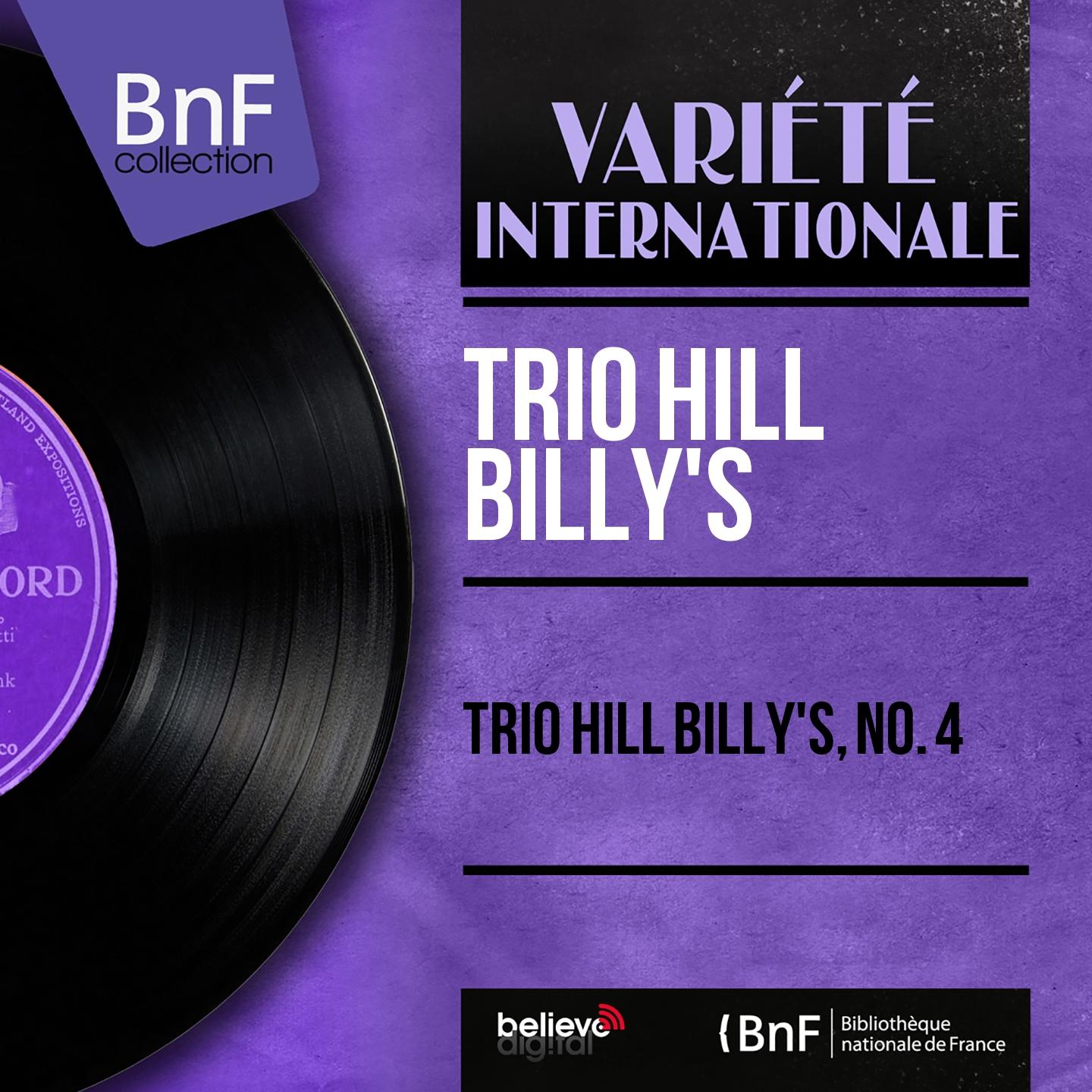 Постер альбома Trio Hill Billy's, no. 4 (Mono Version)