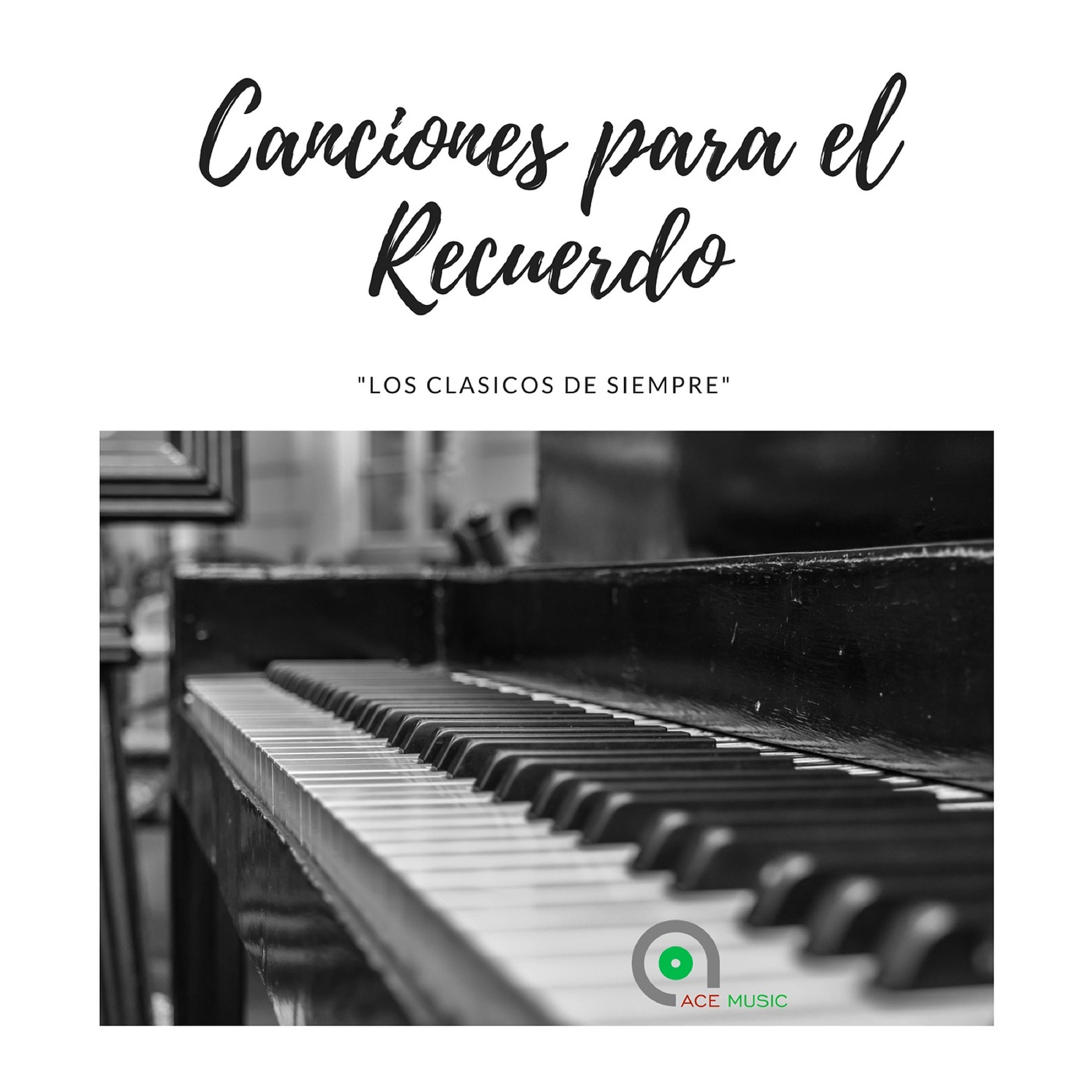 Постер альбома Canciones para el Recuerdo