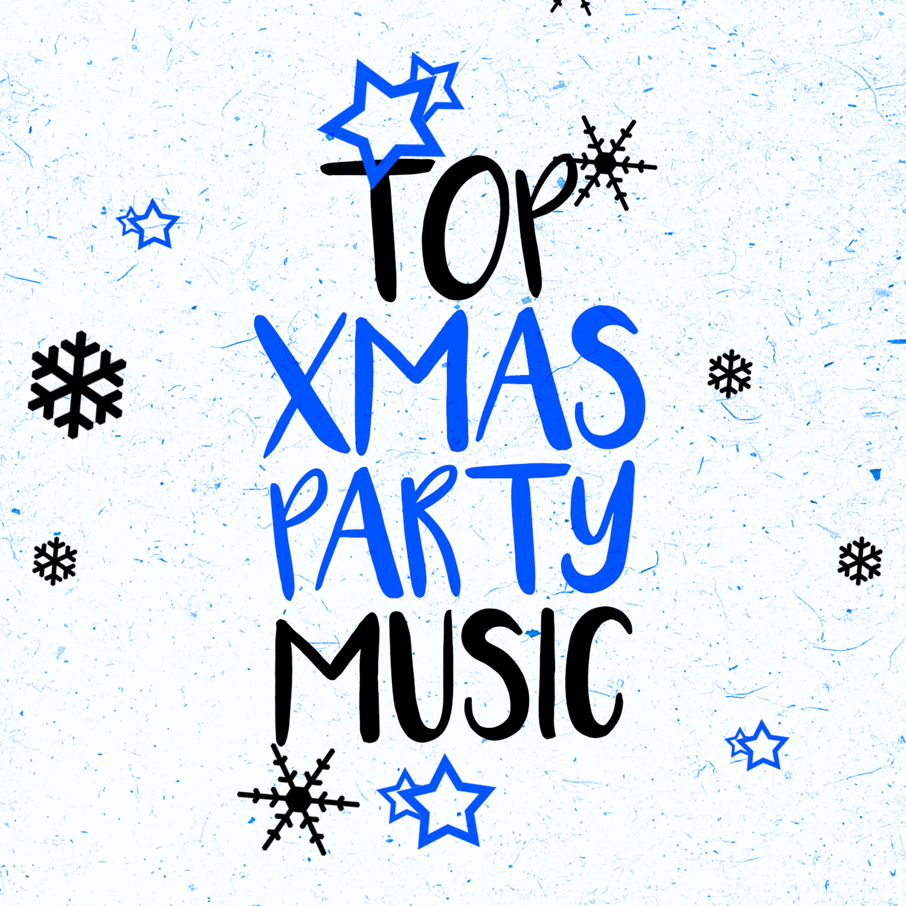 Постер альбома Top Xmas Party Music