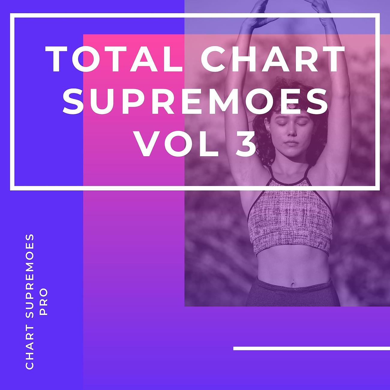 Постер альбома Total Chart Supremoes Vol 3