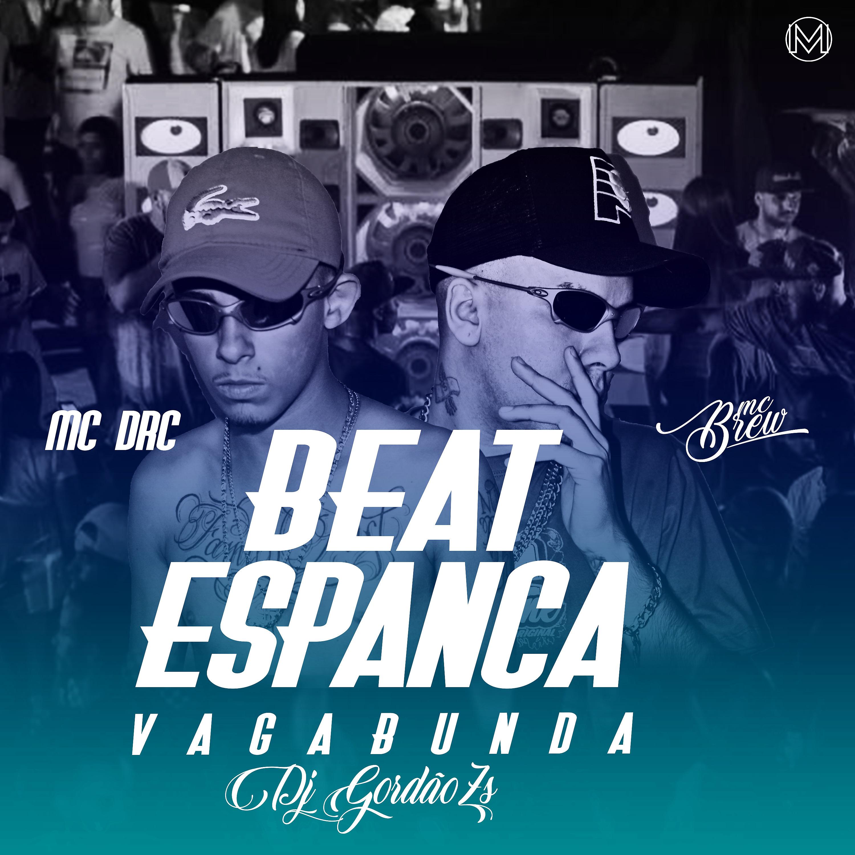 Постер альбома Beat Espanca Vagabunda