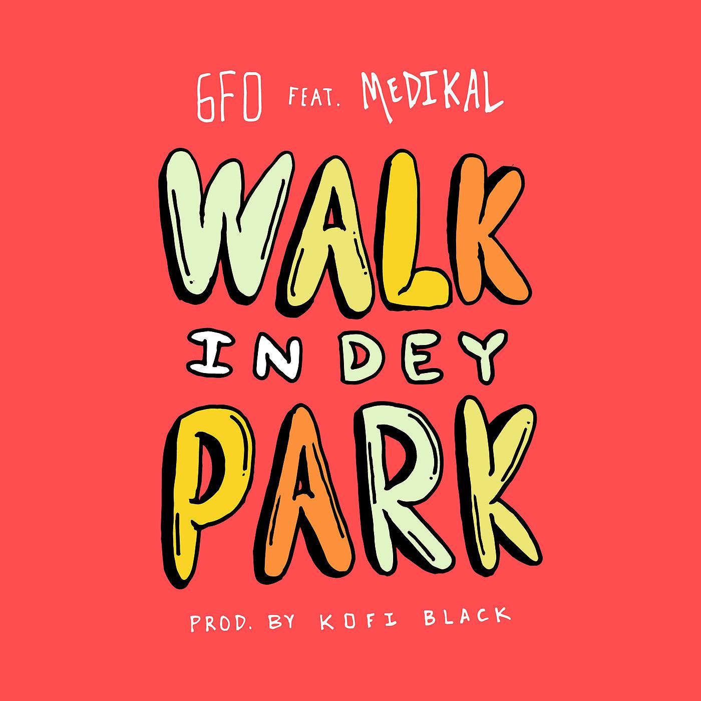 Постер альбома Walk in Dey Park