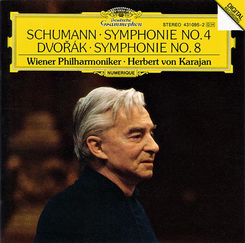 Постер альбома Schumann: Symphony No.4 In D Minor, Op.120 / Dvorak: Symphony No. 8 In G Major, Op. 88