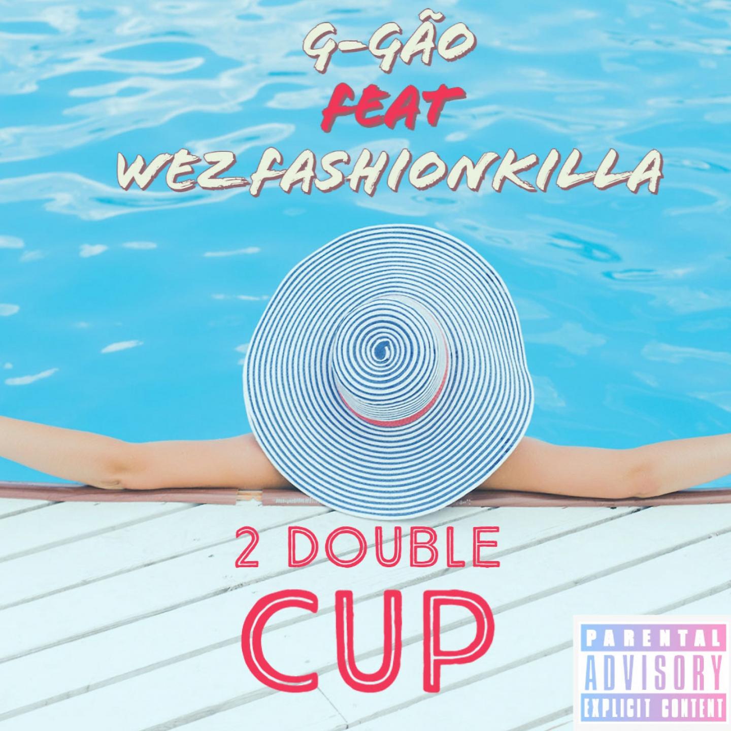 Постер альбома 2 Double Cup