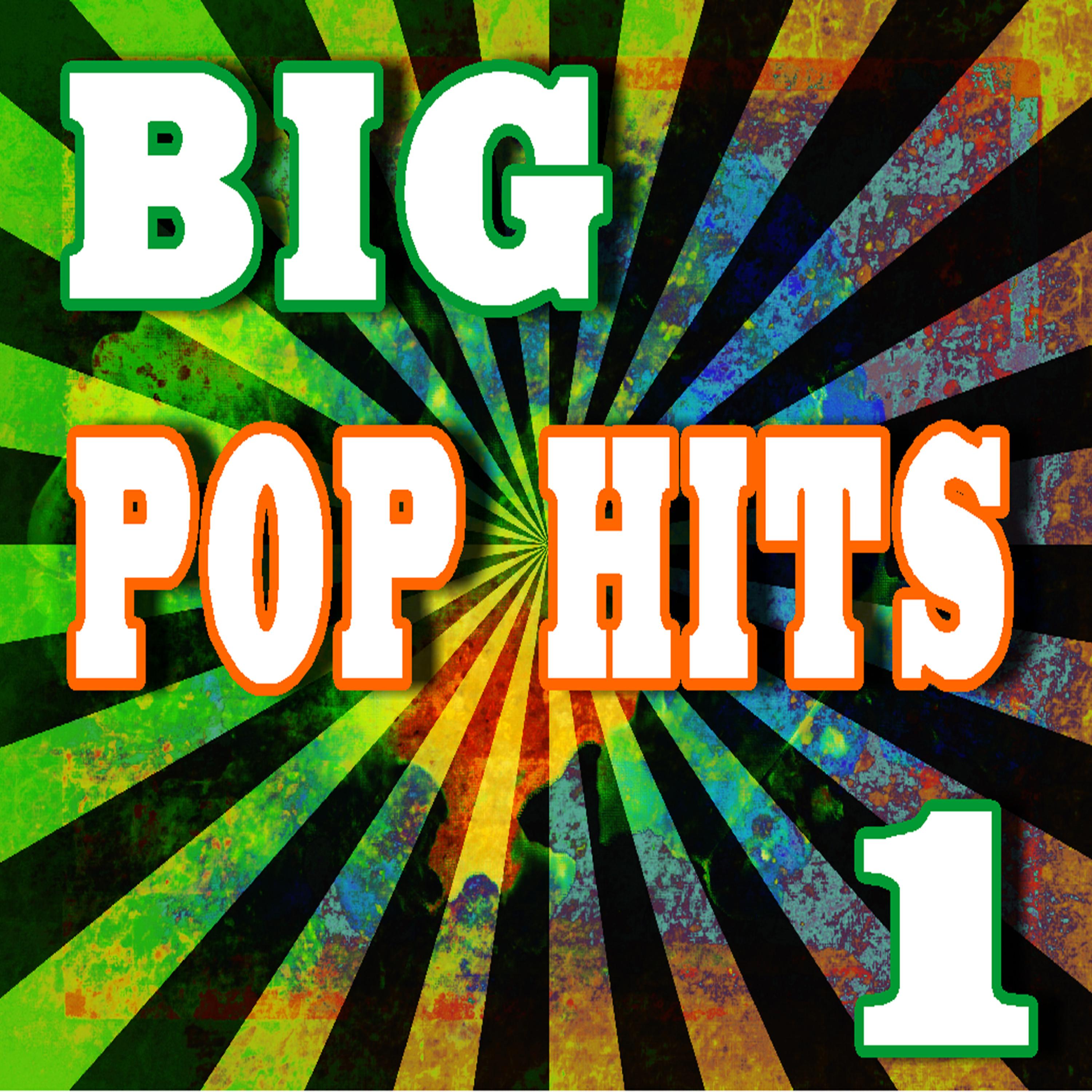 Постер альбома Big Pop Hits, Vol. 1 (Instrumental)