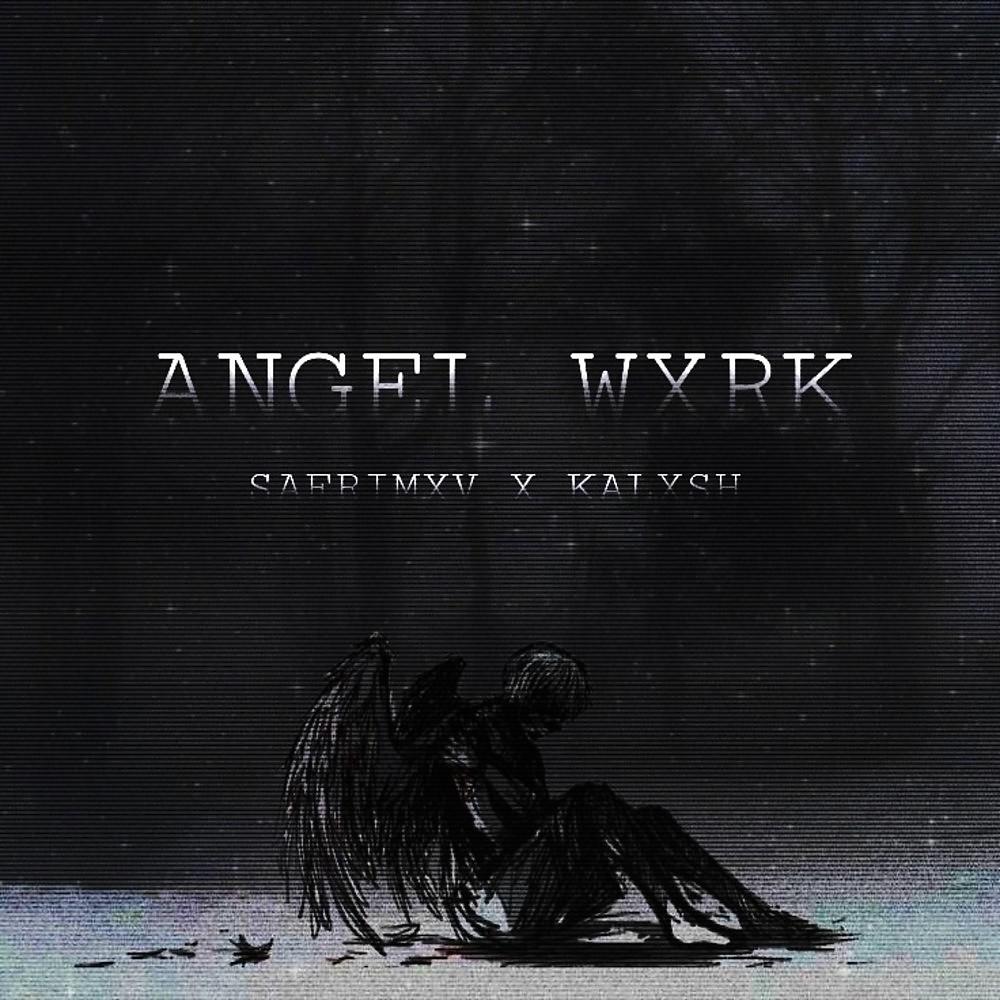 Постер альбома Angel Wxrk