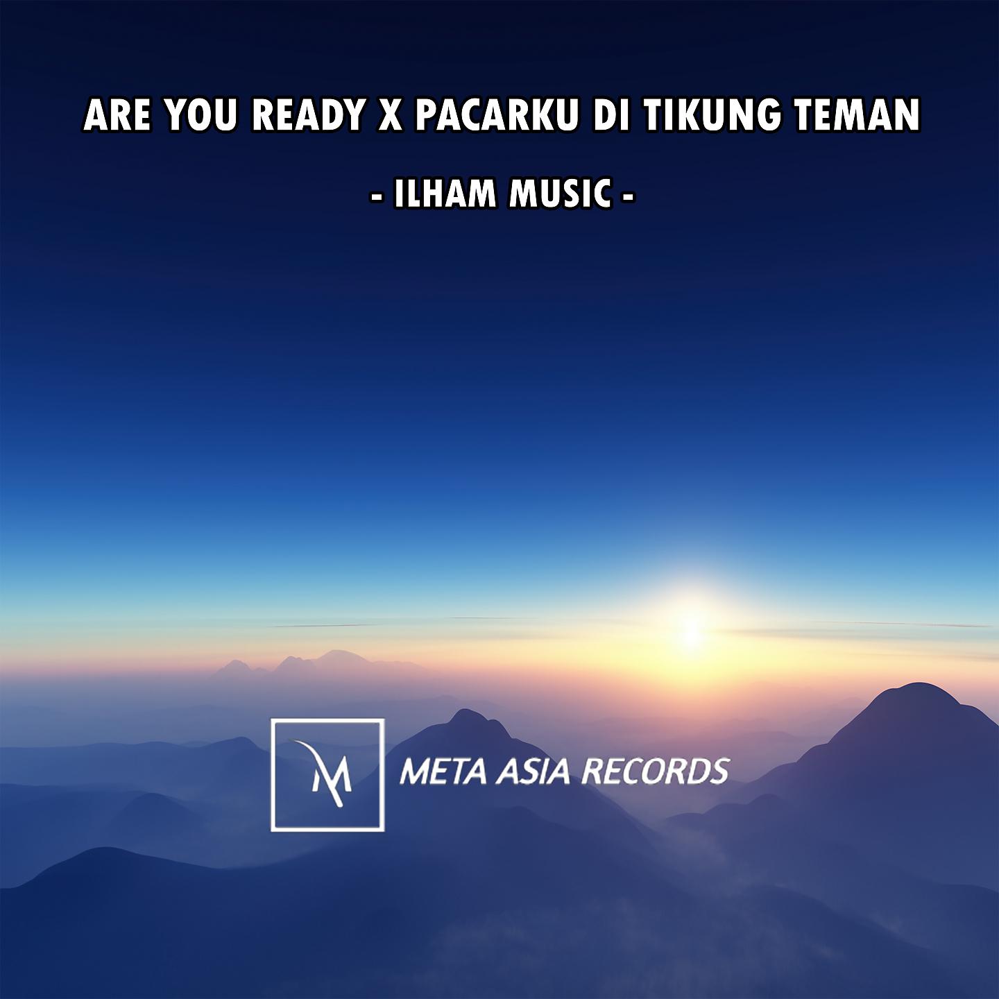 Постер альбома Are You Ready / Pacarku Di Tikung Teman