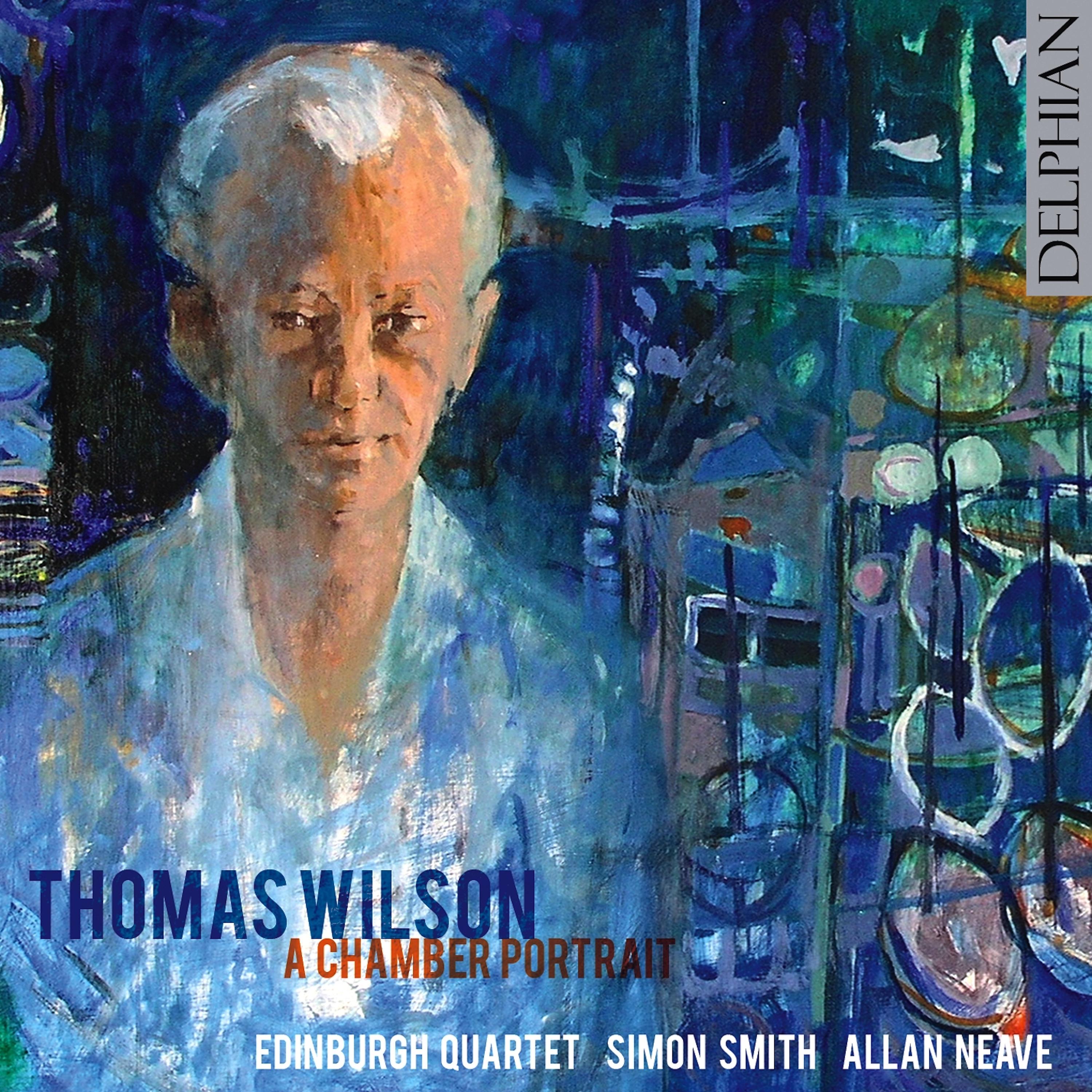 Постер альбома Thomas Wilson: A Chamber Portrait
