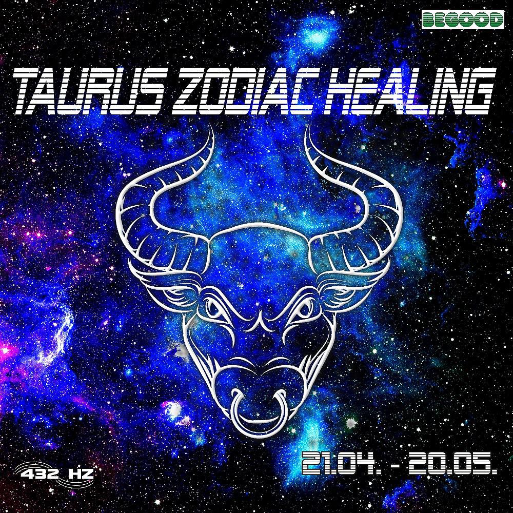Постер альбома Taurus Zodiac Healing