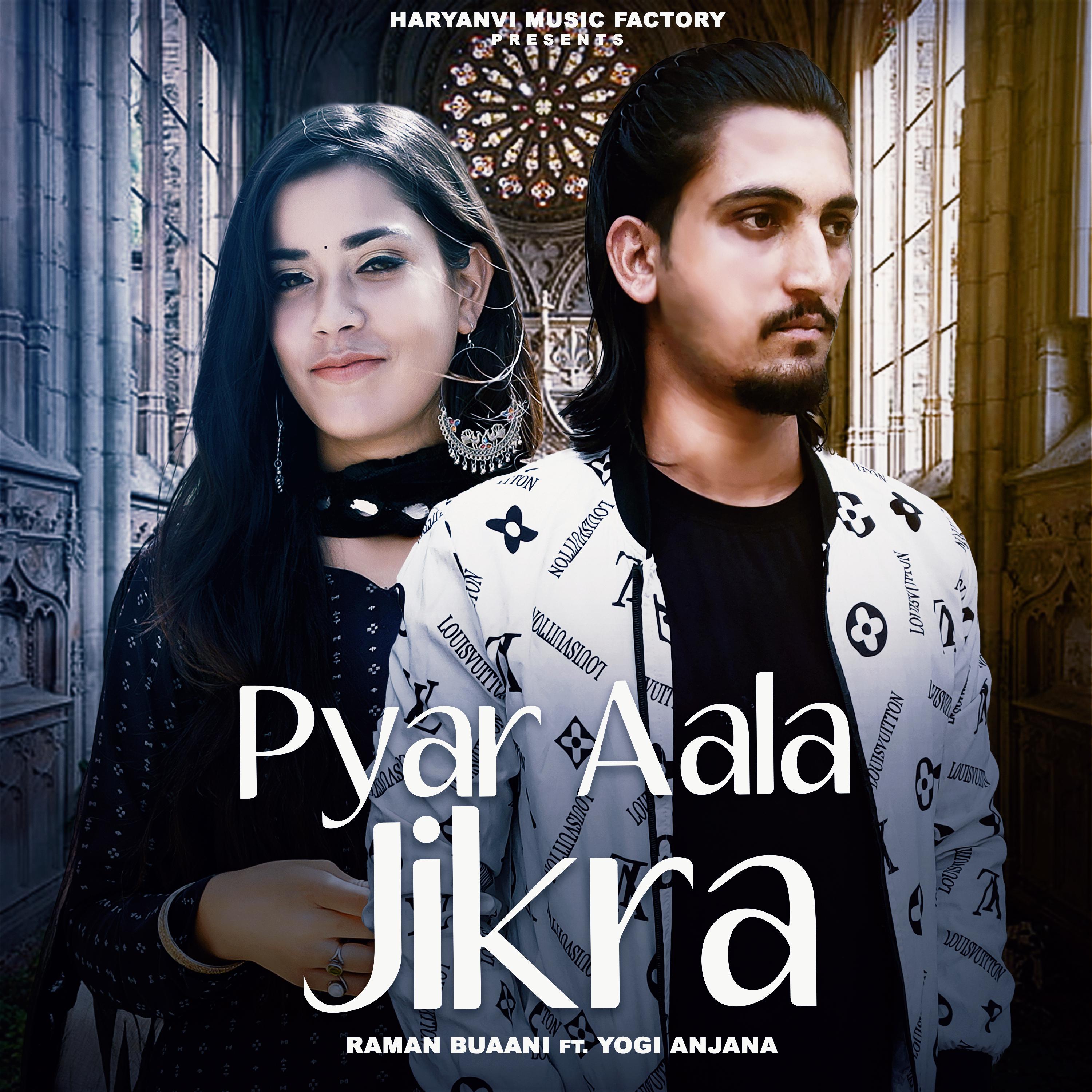 Постер альбома Pyar Aala Jikra