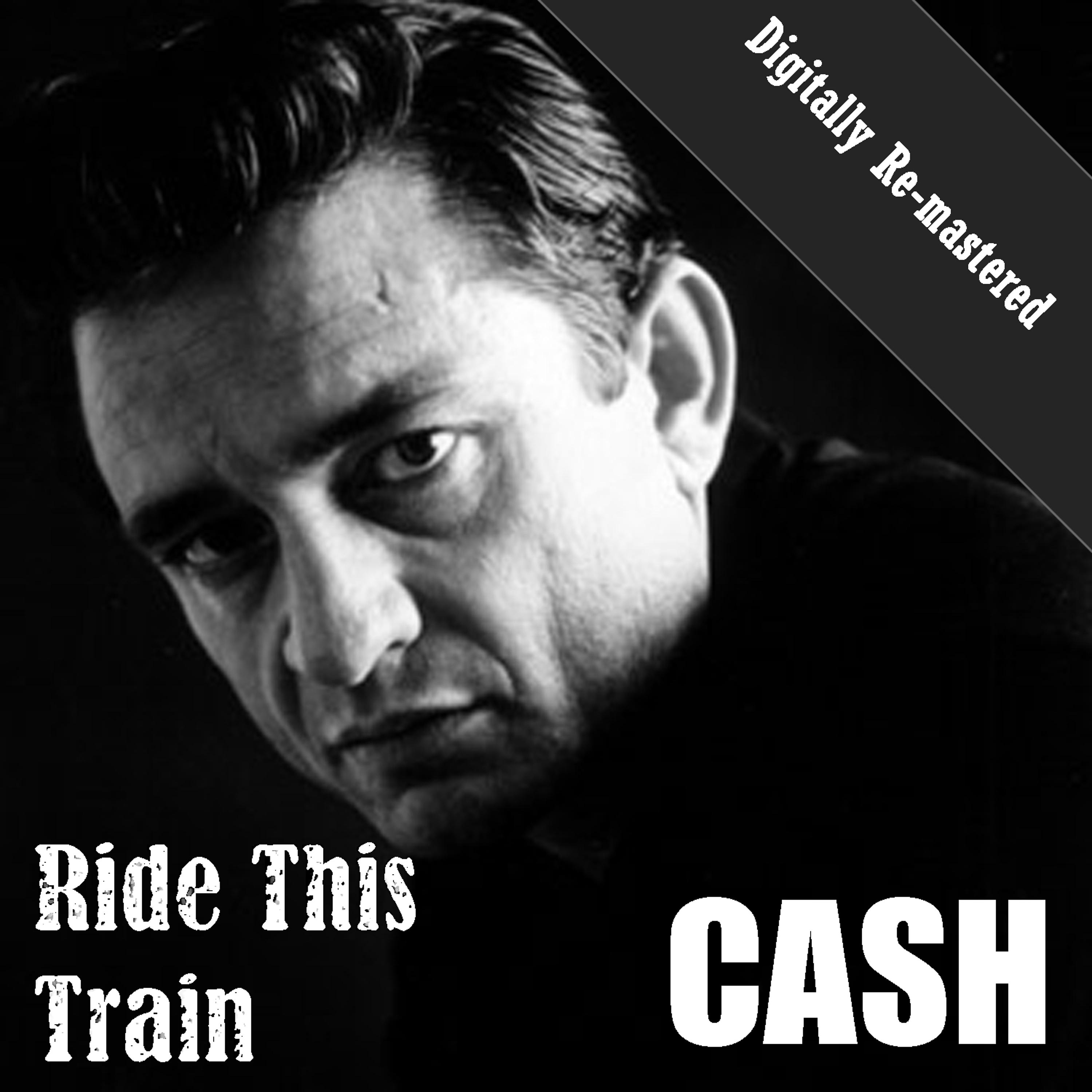 Постер альбома Ride This Train (Digitally Re-mastered)