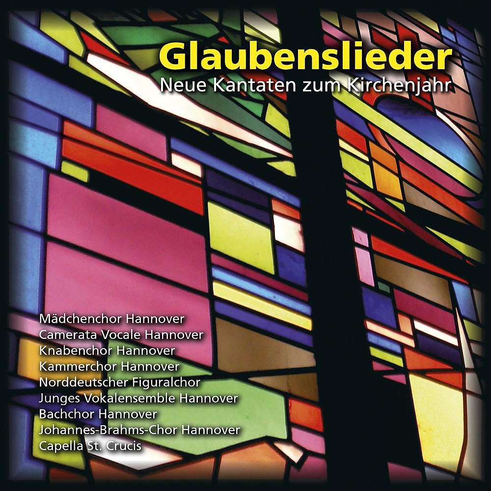 Постер альбома Glaubenslieder: Neue Kantaten zum Kirchenjahr