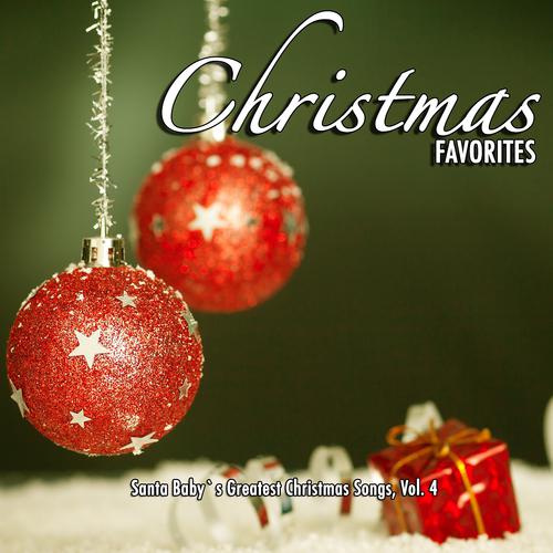 Постер альбома Christmas Favorites, Vol. 4 (Celebtrate Christmas Time)