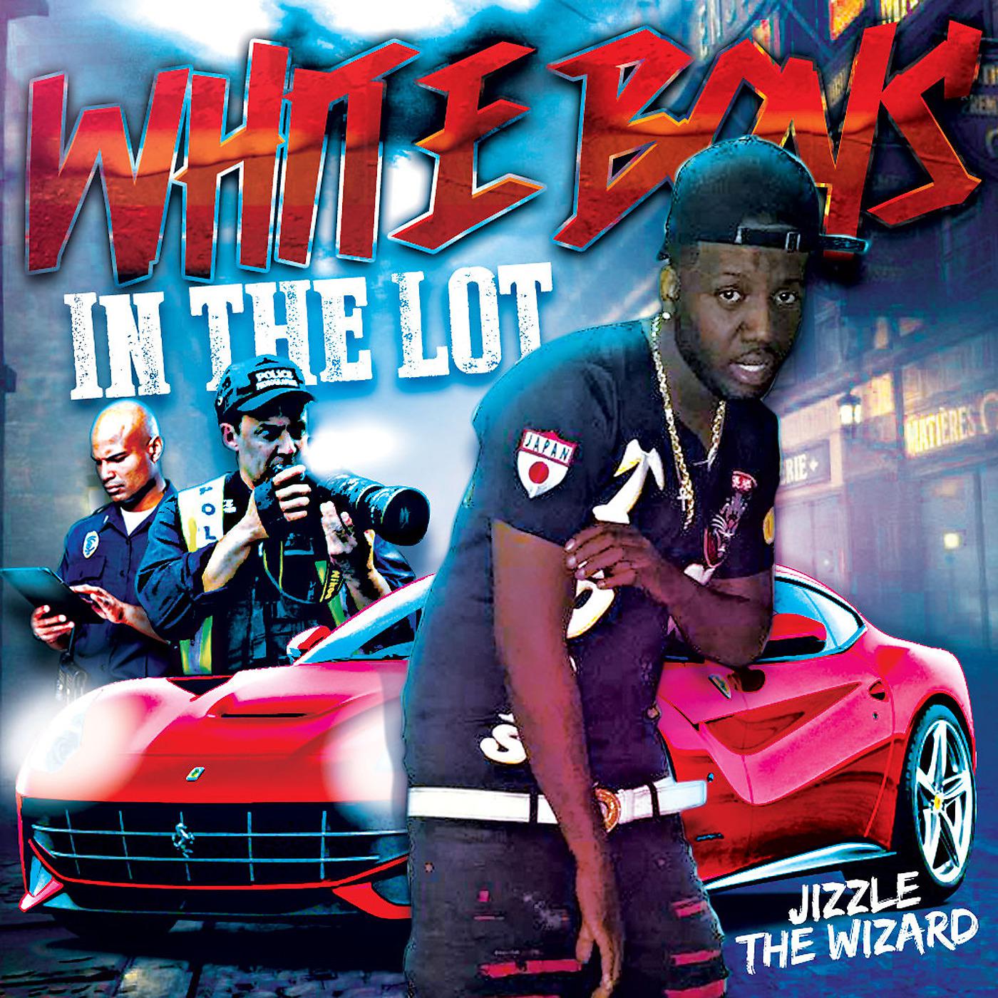 Постер альбома White Boys in the Lot
