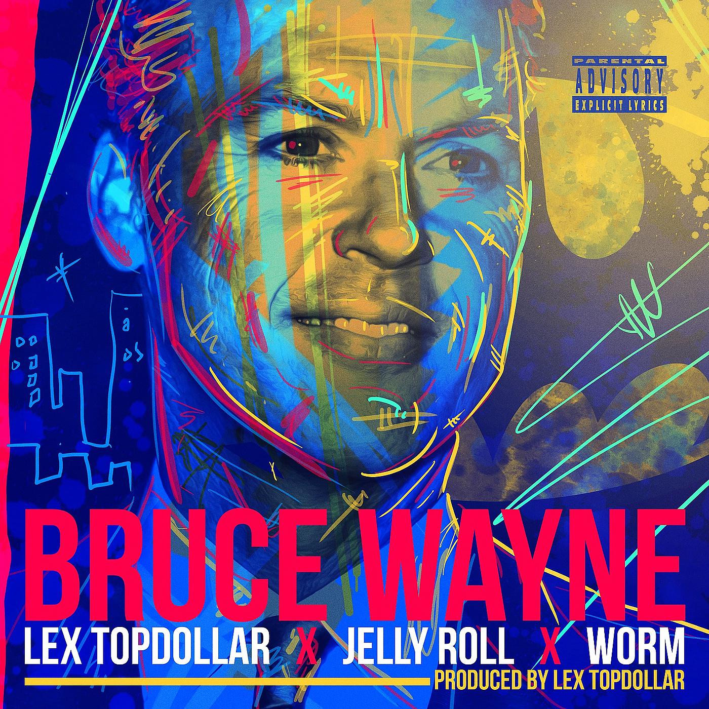 Постер альбома Bruce Wayne (feat. Jelly Roll & Worm)