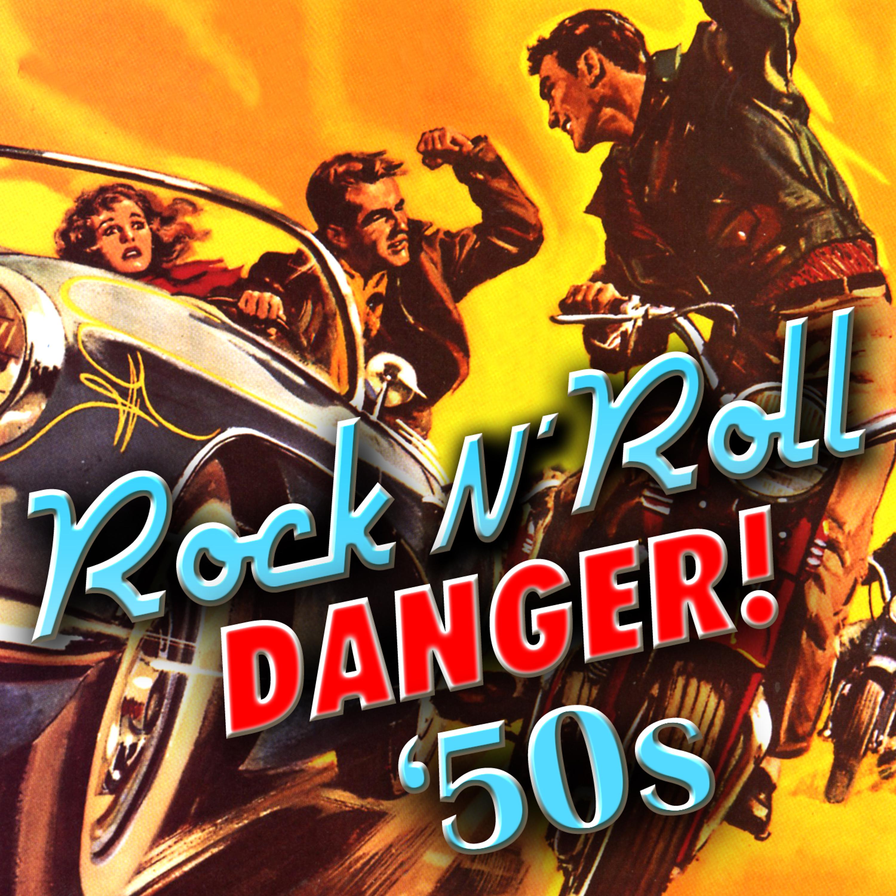 Постер альбома Rock N' Roll Danger! '50s Instrumental Killers