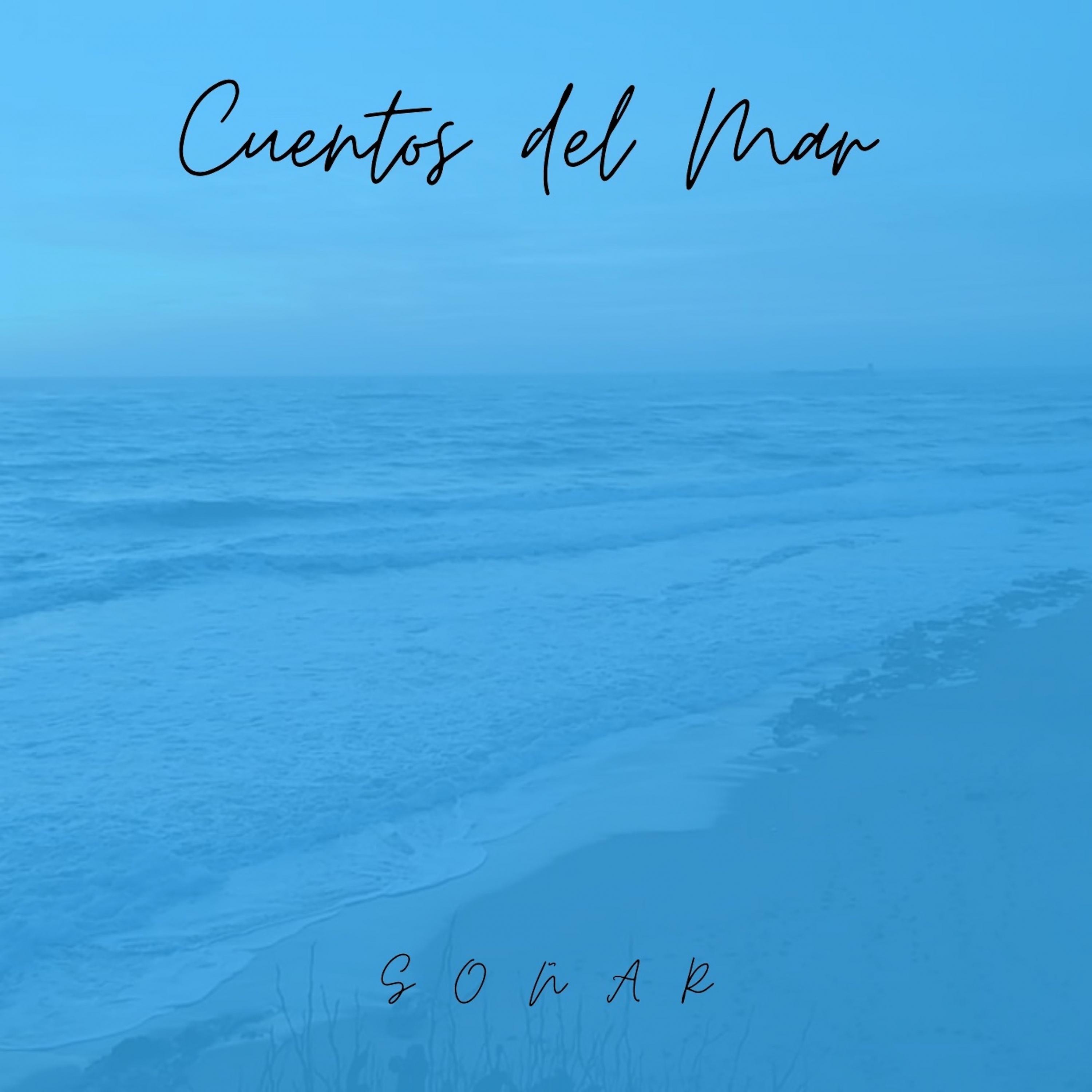 Постер альбома Cuentos del Mar: Soñar