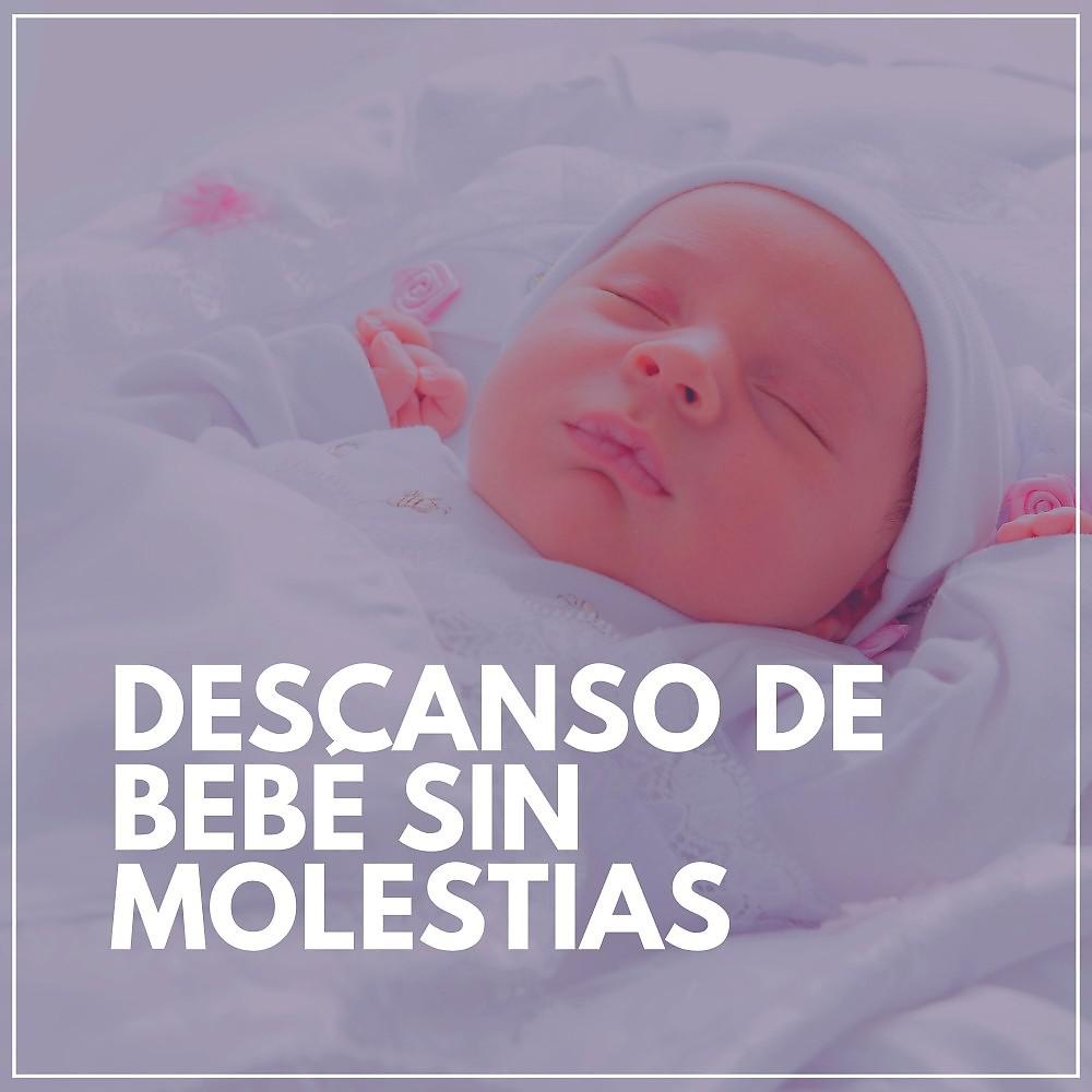 Постер альбома Descanso de Bebé Sin Molestias