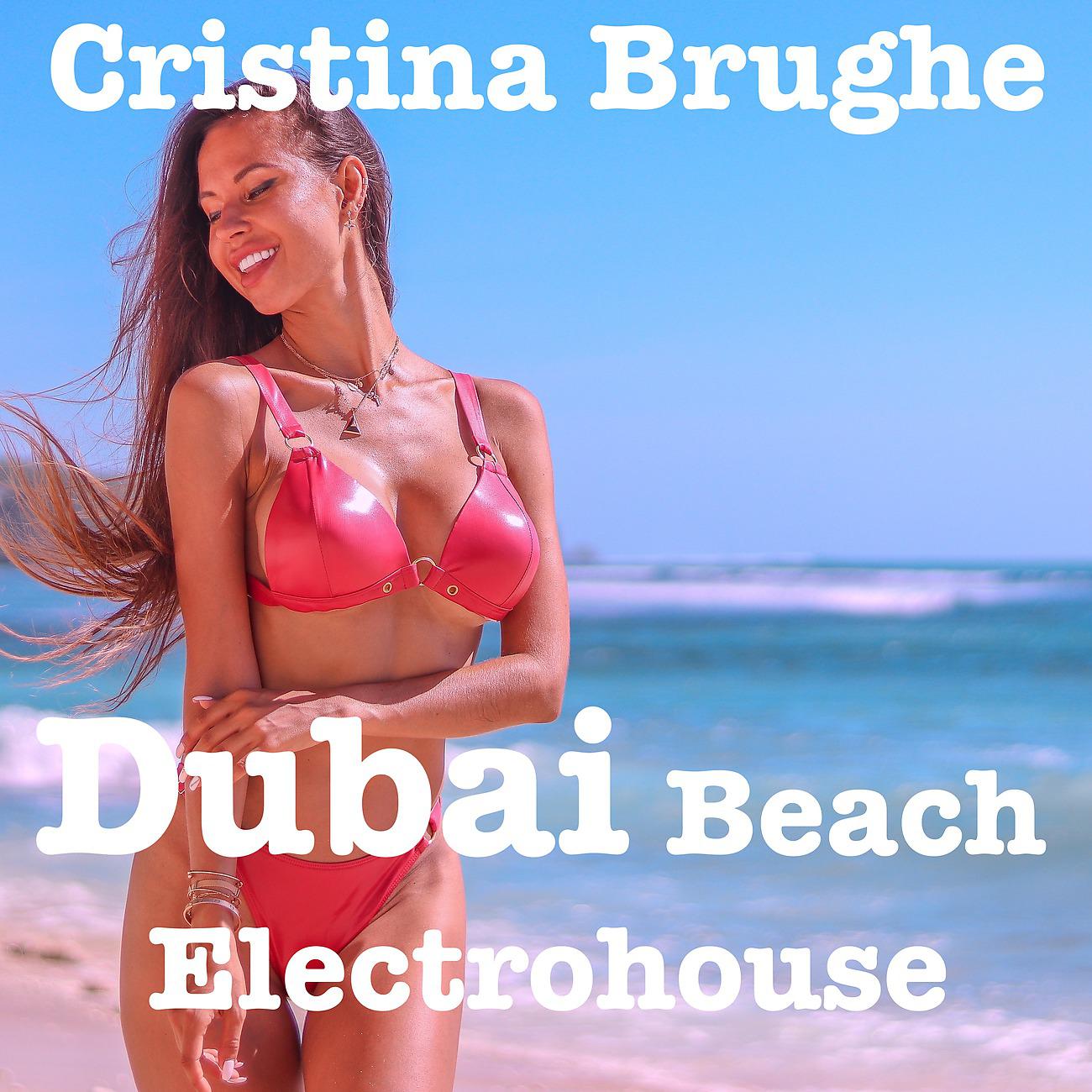 Постер альбома Dubai Beach Electrohouse