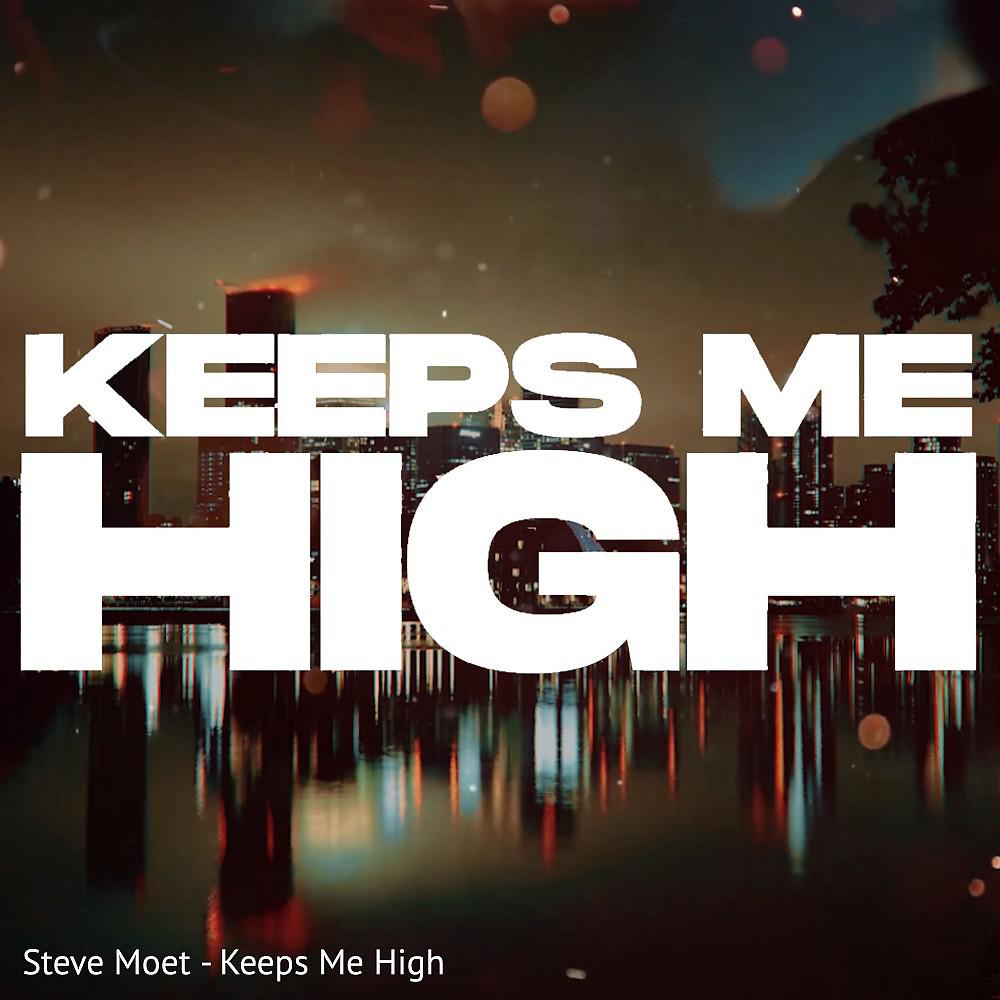 Постер альбома Keeps Me High (Radio Edit)