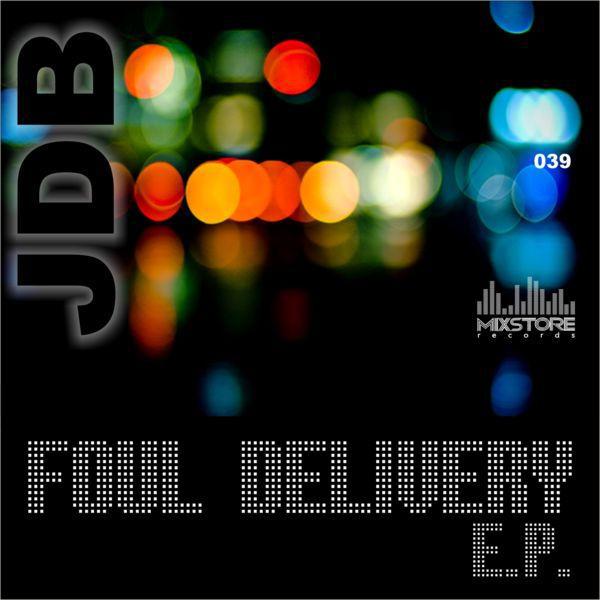 Постер альбома Foul Delivery E.P.