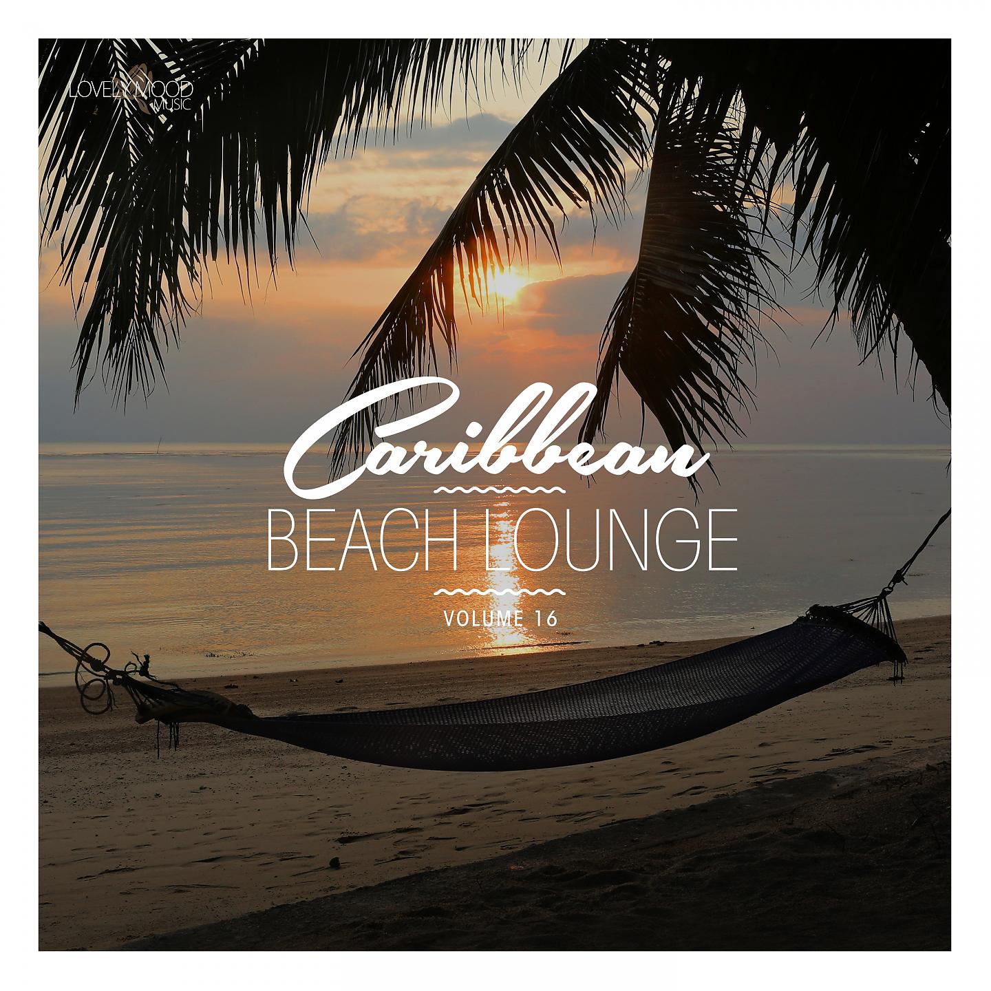 Постер альбома Caribbean Beach Lounge, Vol. 16