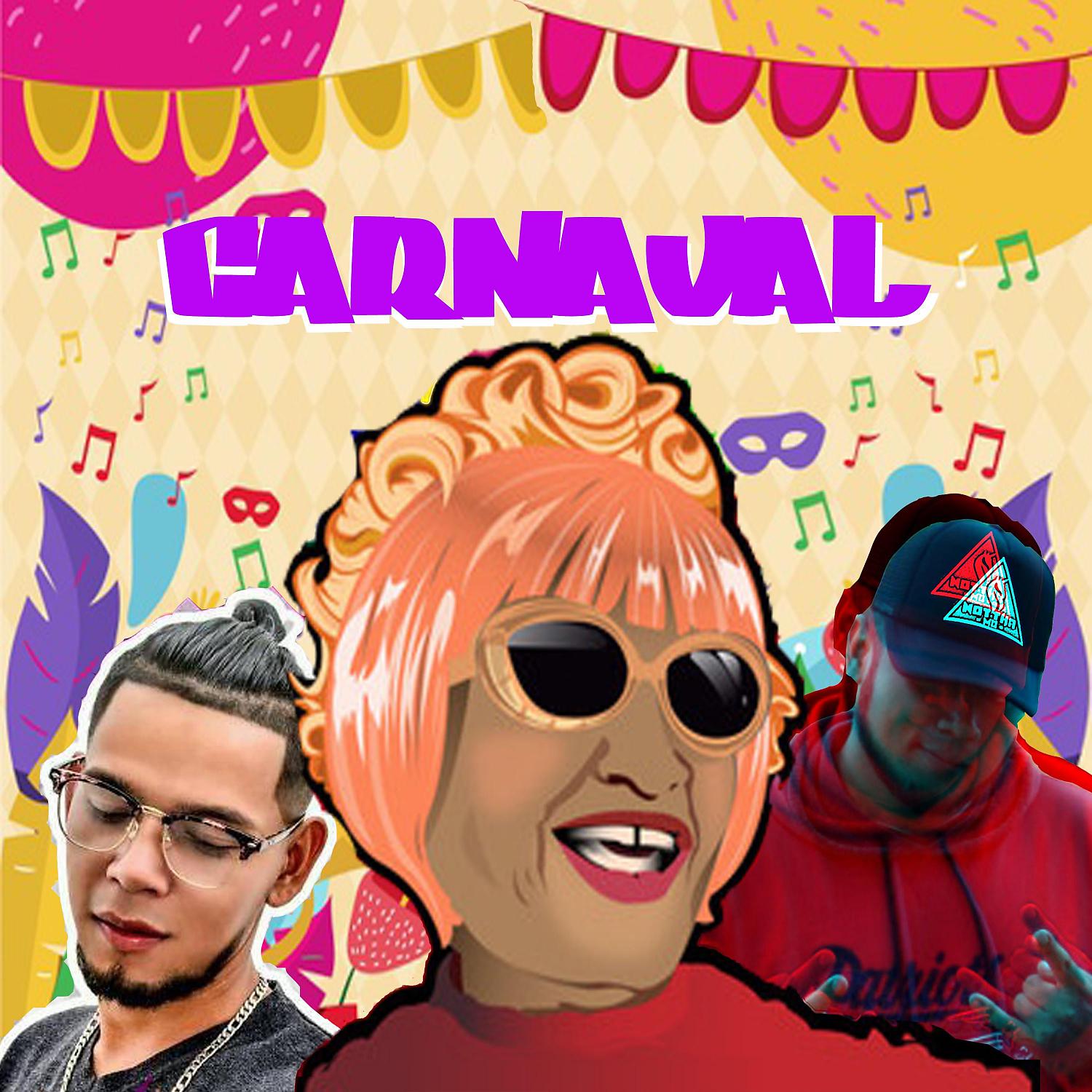 Постер альбома Carnaval (feat. Joy Music)