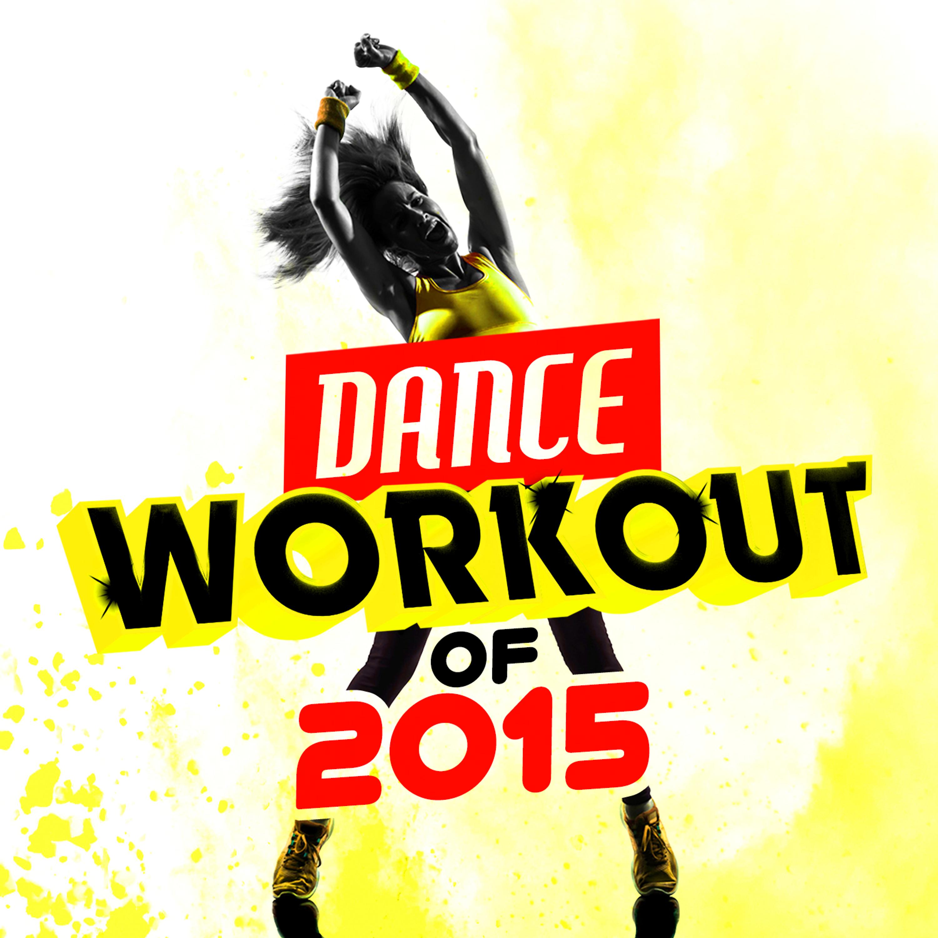 Постер альбома Dance Workout of 2015